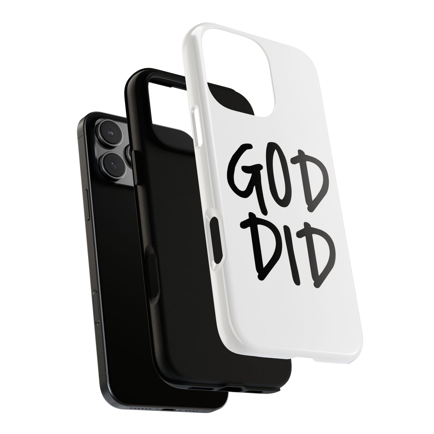 GOD DID - Apple iPhone Case(iPhone 13, 14, 15, 16, 17 Pro/Pro Max)