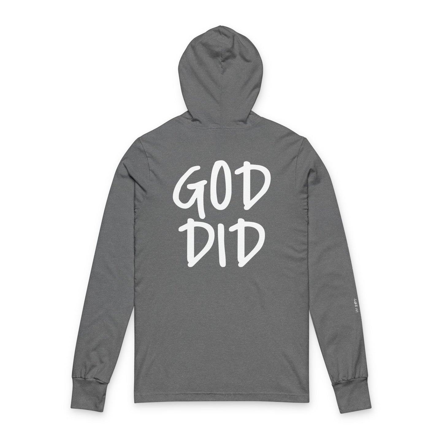 GOD DID - Unisex Hooded Long Sleeve T-Shirt
