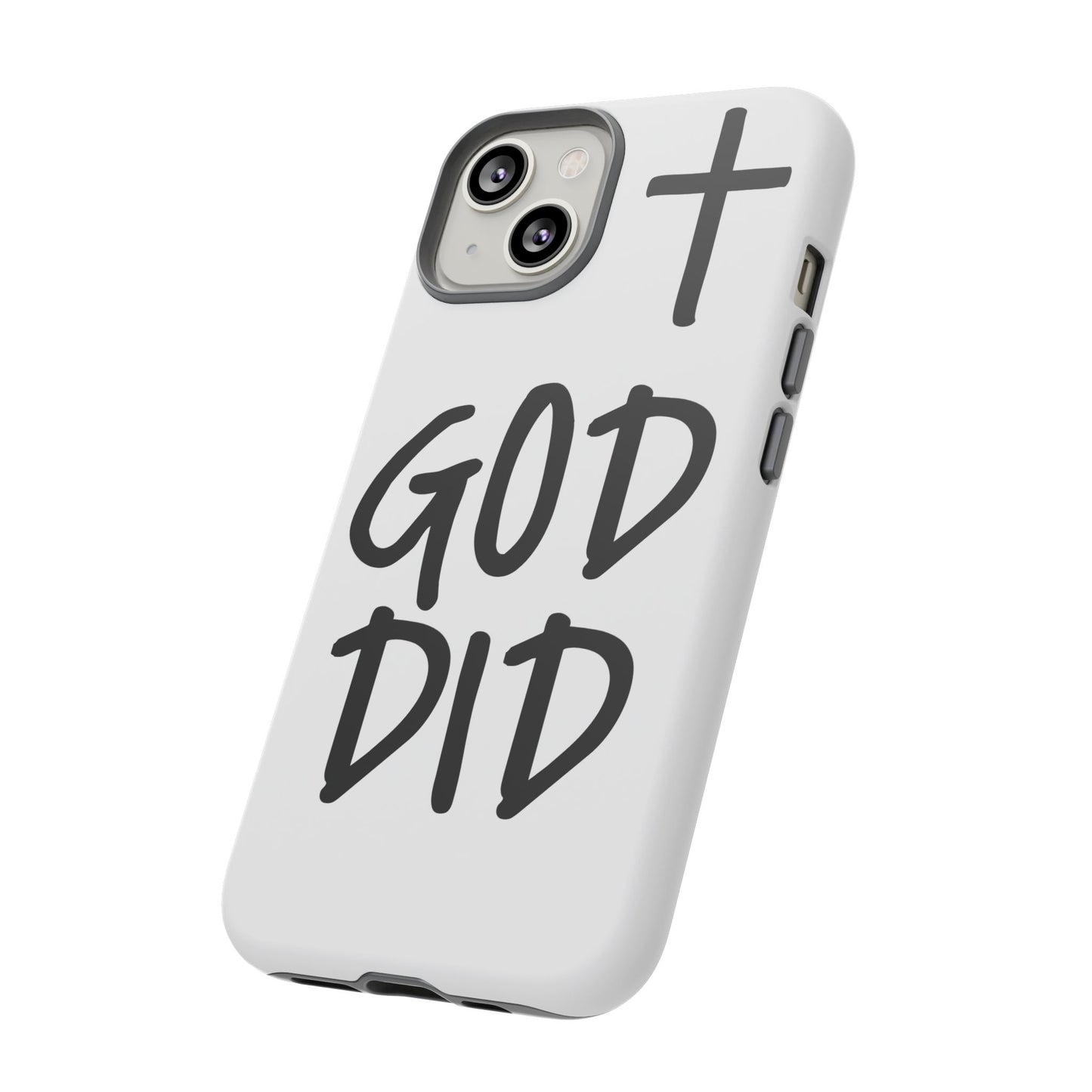 GOD DID - Apple iPhone Case(iPhone 11, 12, 13, 14, 15, 16, 17)