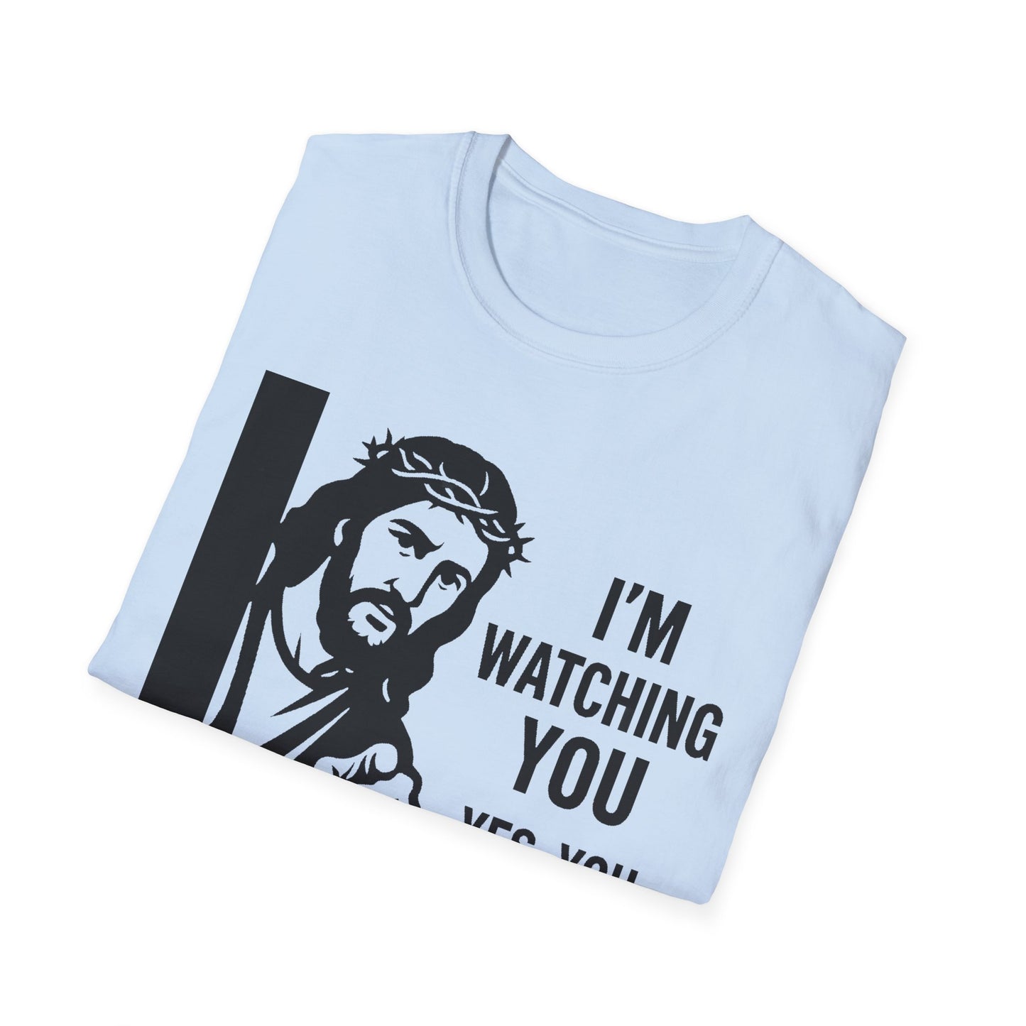 Jesus "I'm Watching You" T-Shirt, Funny Gift for Friends