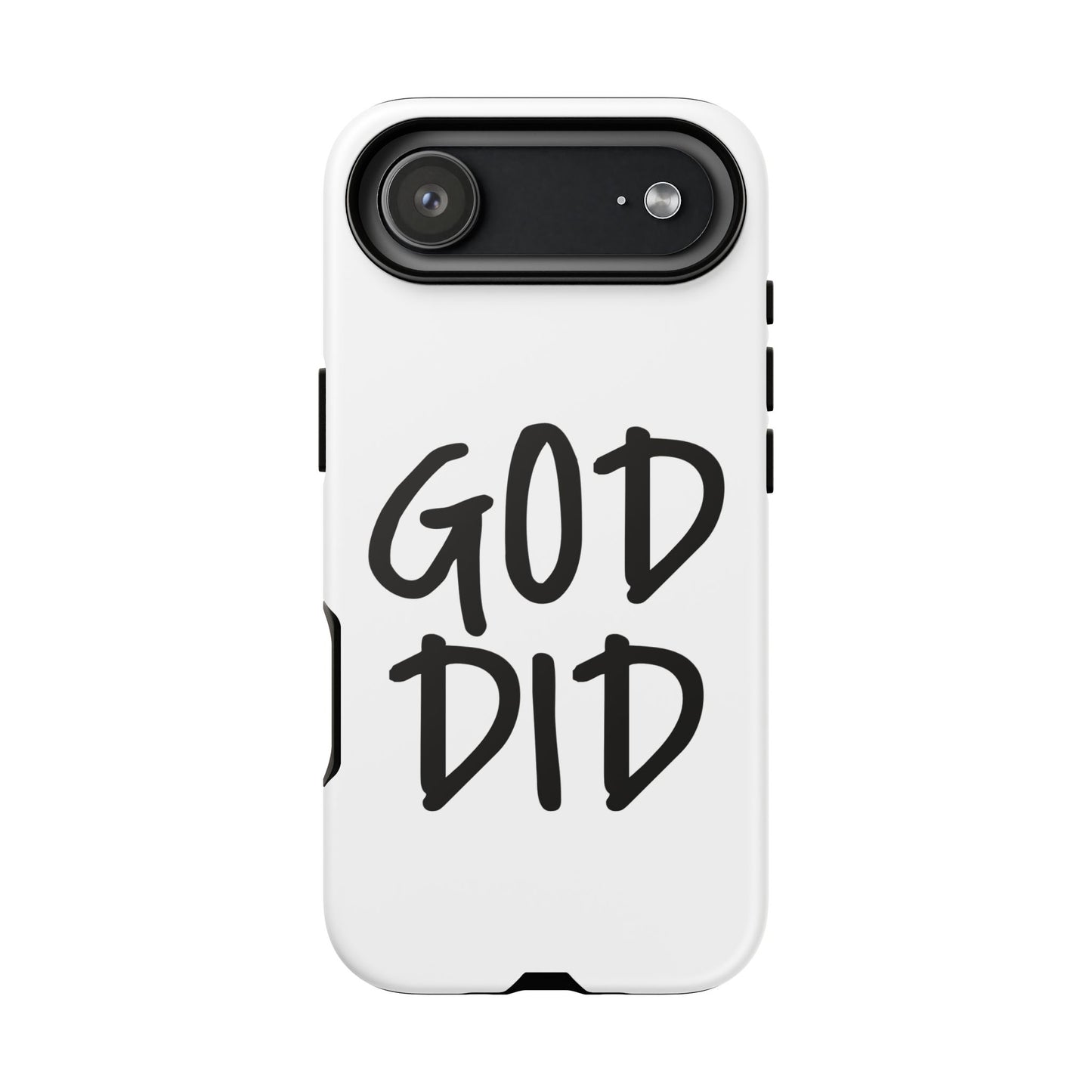 GOD DID - Apple iPhone Case(iPhone 13, 14, 15, 16, 17 Pro/Pro Max)