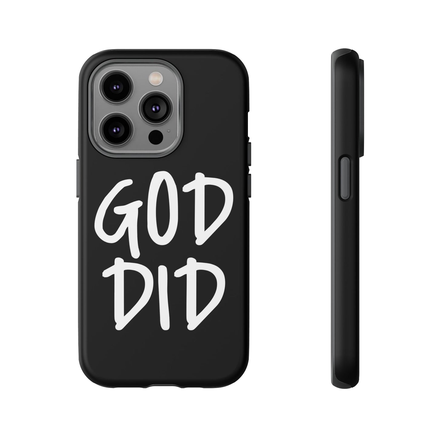GOD DID - Apple iPhone Case(iPhone 13, 14, 15, 16, 17 Pro/Pro Max)