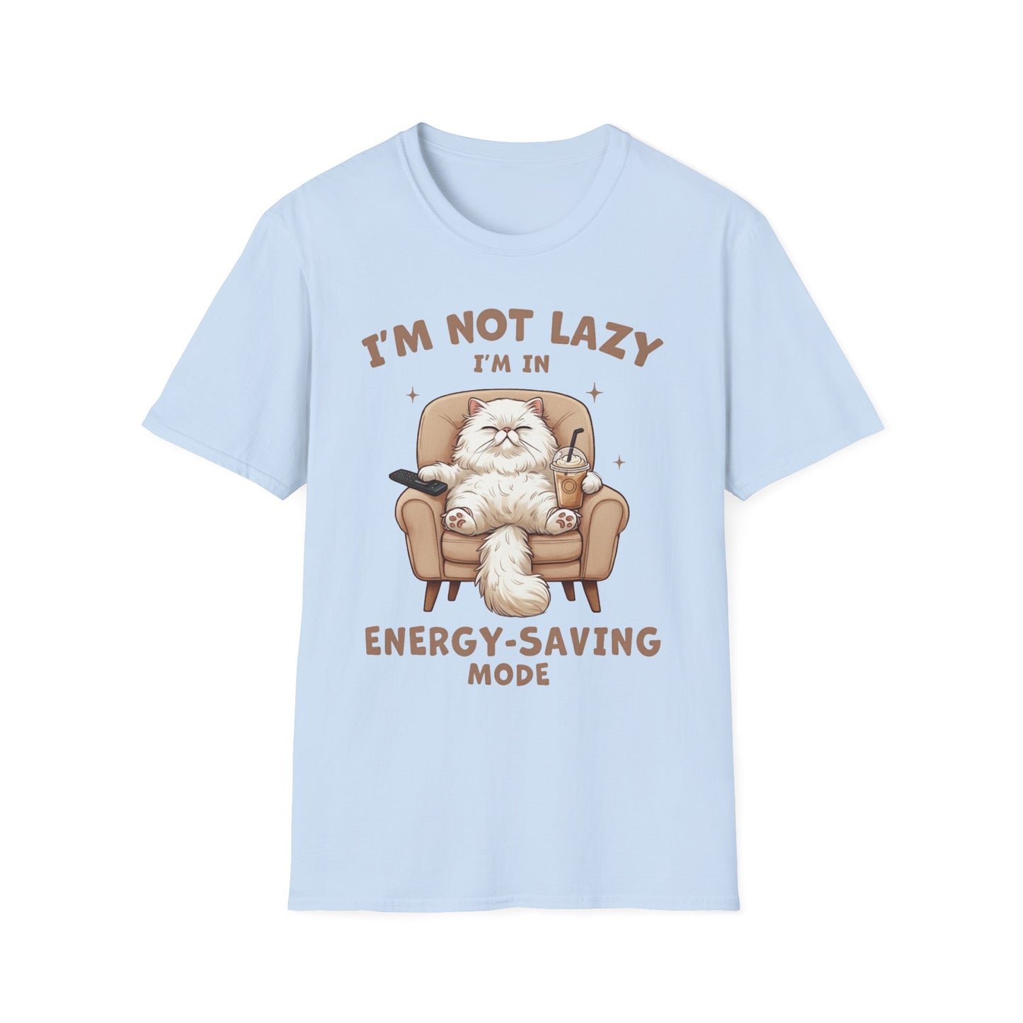 I'm Not Lazy, I'm In Energy Saving Mode T-Shirt