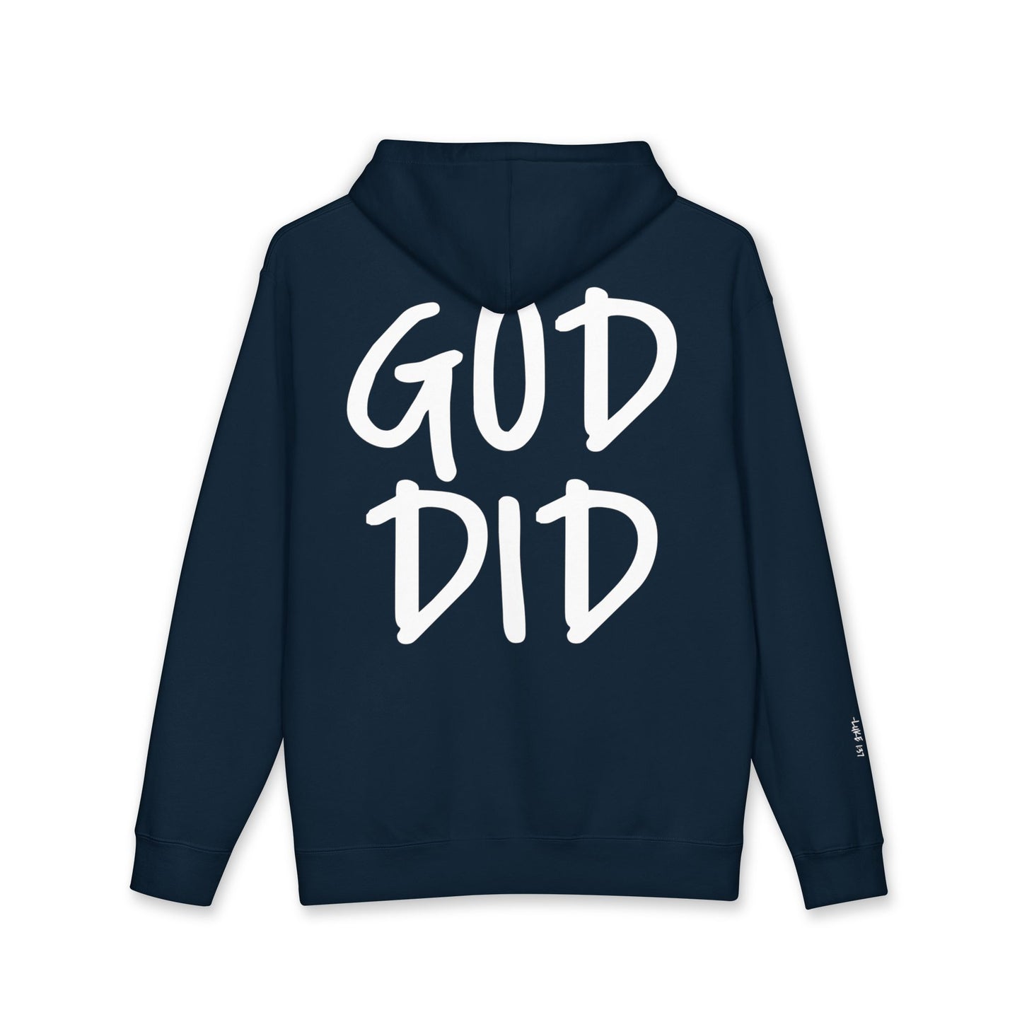 GOD DID - Faith Based Statement Hoodie