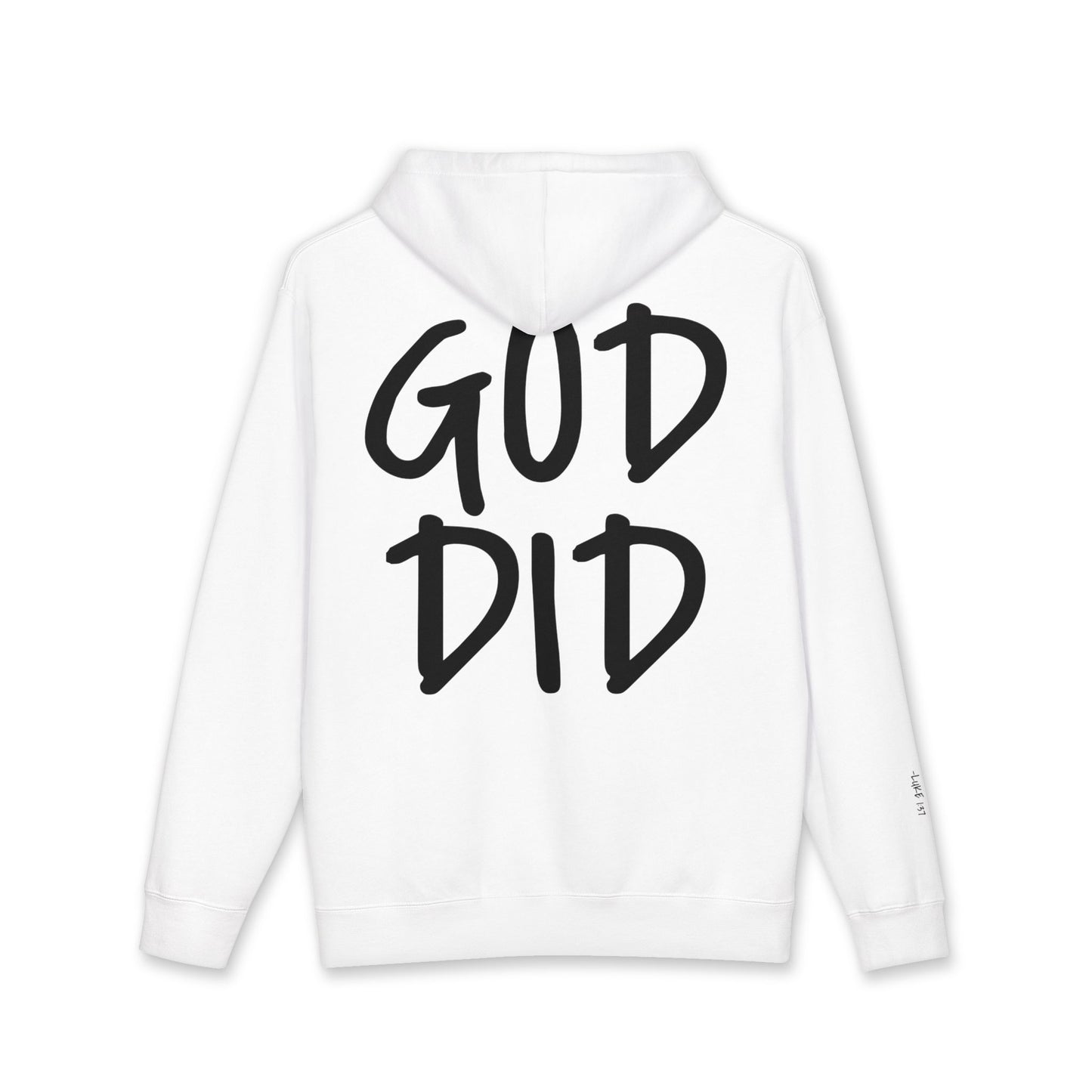 GOD DID - Faith Based Statement Hoodie