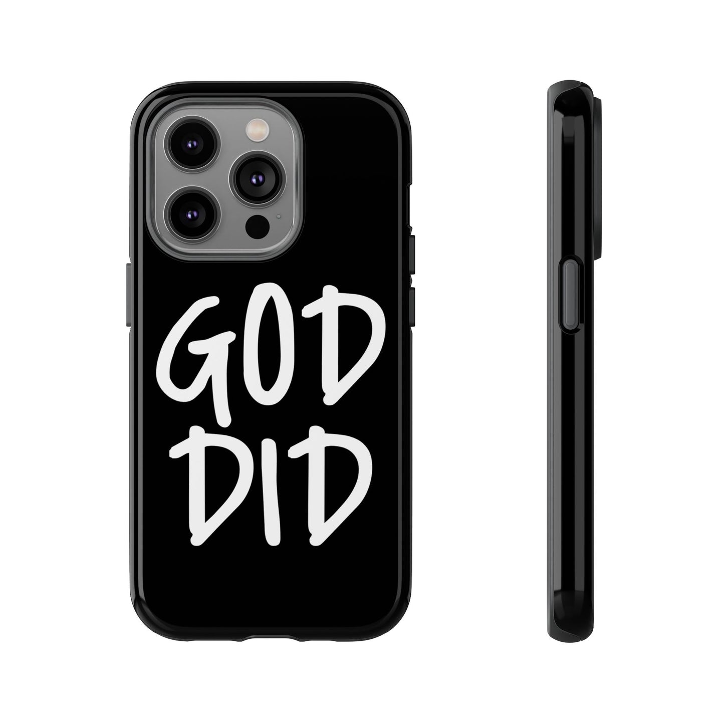 GOD DID - Apple iPhone Case(iPhone 13, 14, 15, 16, 17 Pro/Pro Max)