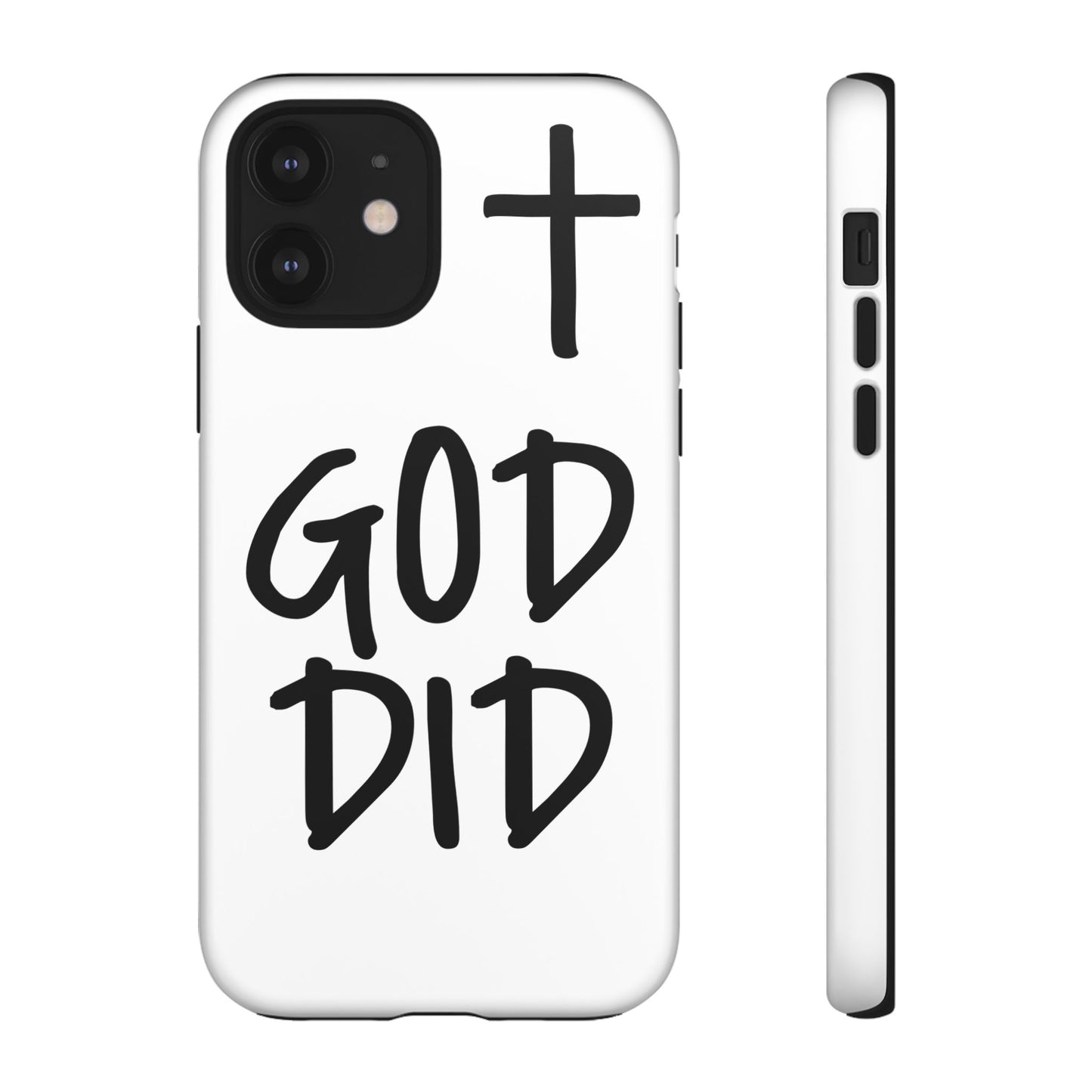 GOD DID - Apple iPhone Case(iPhone 11, 12, 13, 14, 15, 16, 17)
