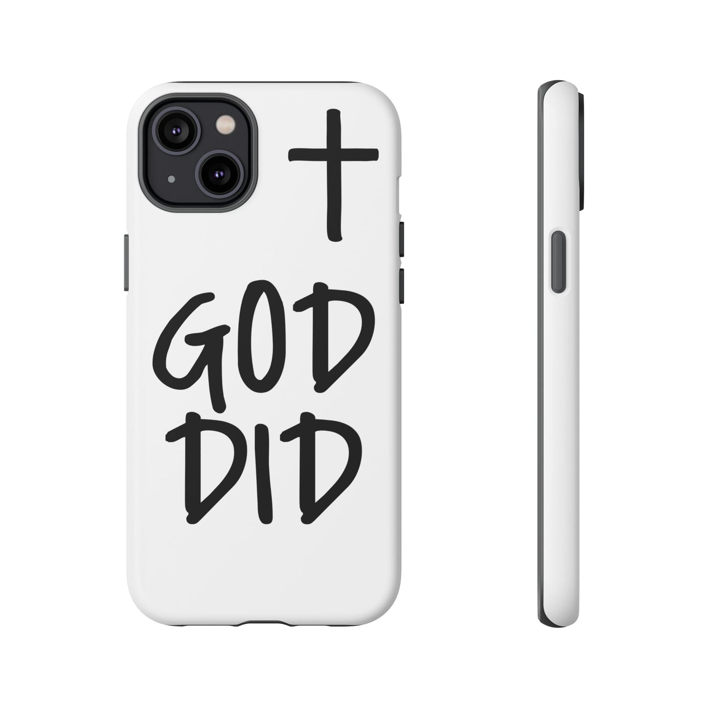 GOD DID - Apple iPhone Case(iPhone 11, 12, 13, 14, 15, 16, 17)