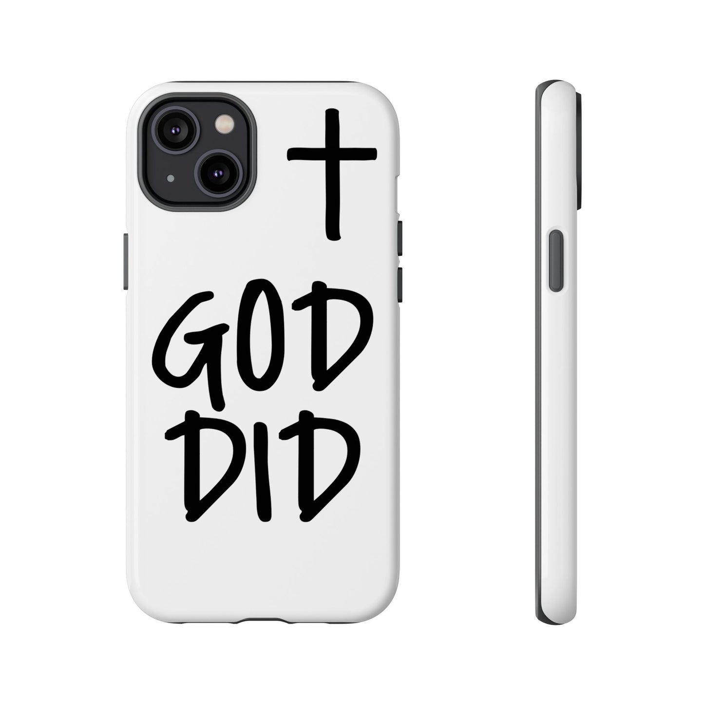 GOD DID - Apple iPhone Case(iPhone 11, 12, 13, 14, 15, 16, 17)