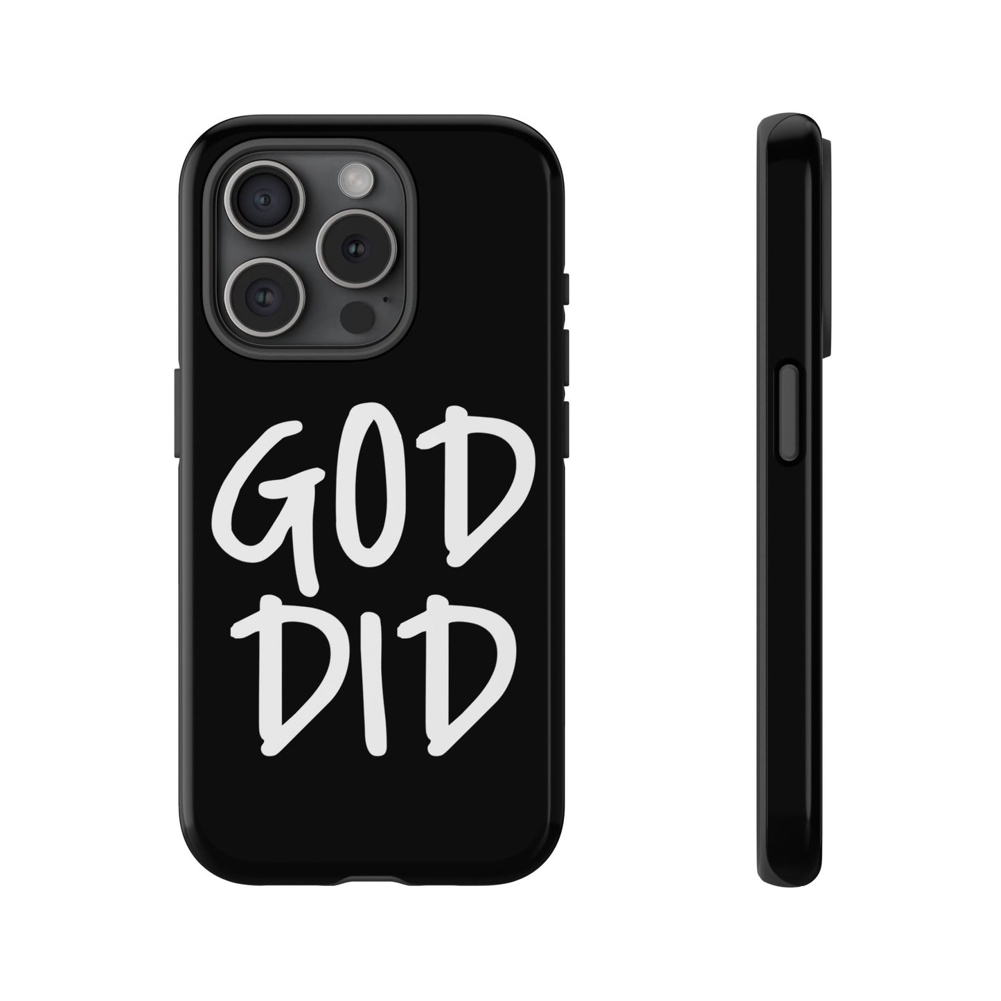 GOD DID - Apple iPhone Case(iPhone 13, 14, 15, 16, 17 Pro/Pro Max)