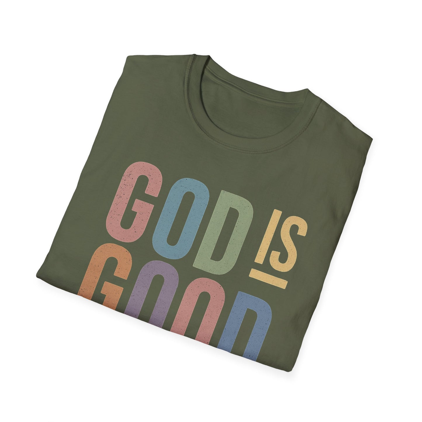 God Is Good Faith based T-Shirt