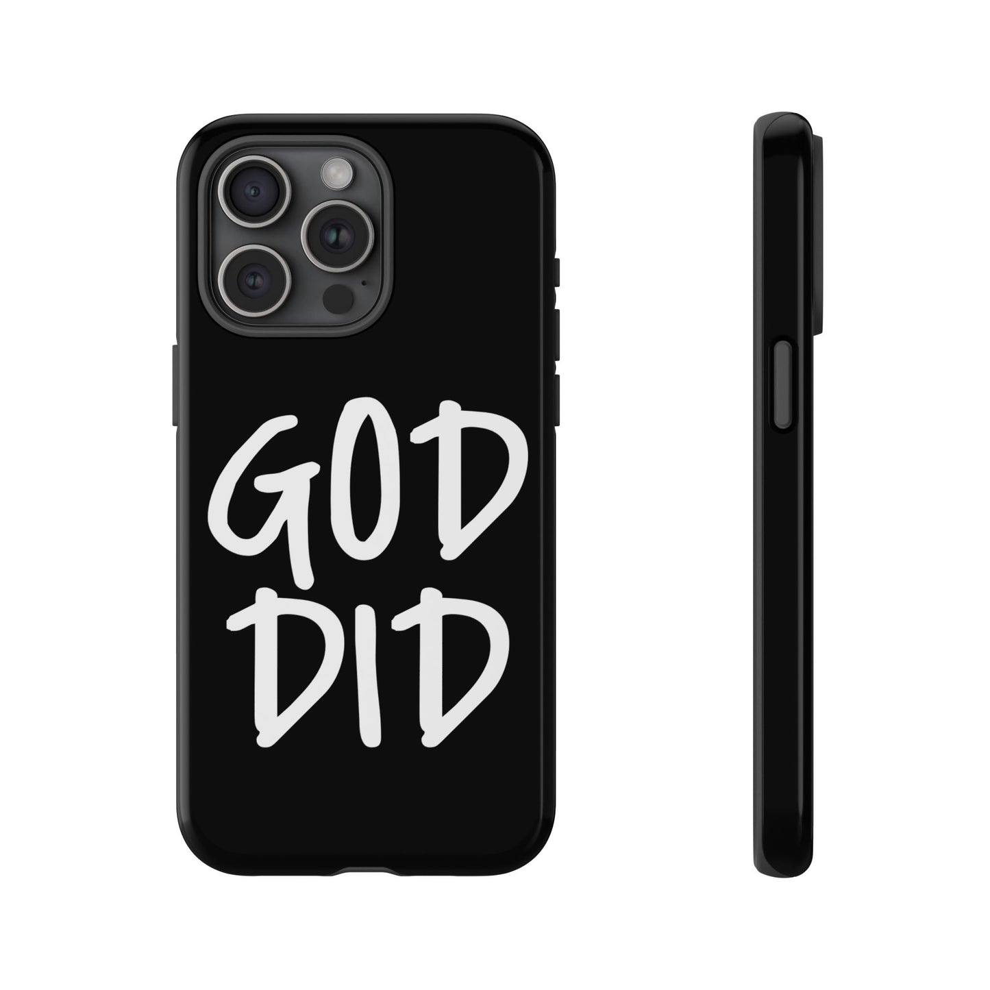 GOD DID - Apple iPhone Case(iPhone 13, 14, 15, 16, 17 Pro/Pro Max)