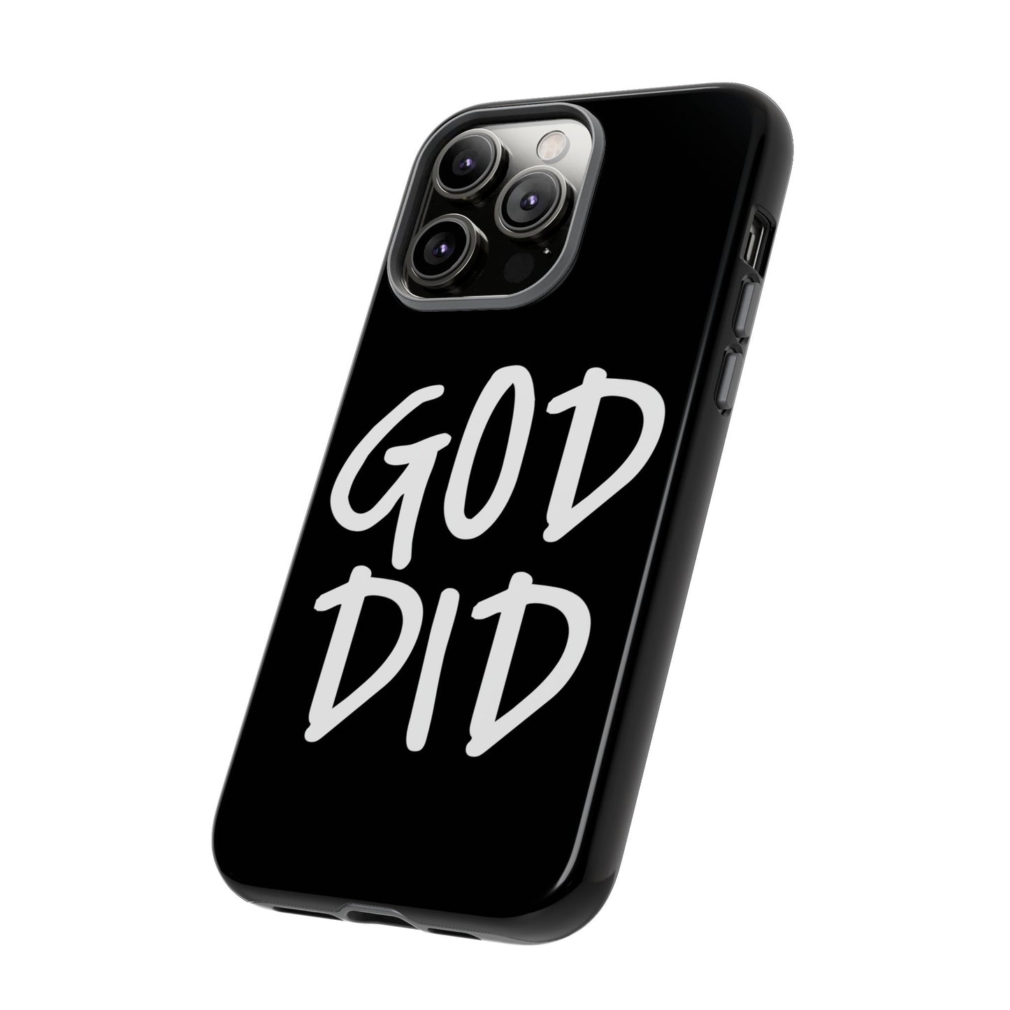 GOD DID - Apple iPhone Case(iPhone 13, 14, 15, 16, 17 Pro/Pro Max)