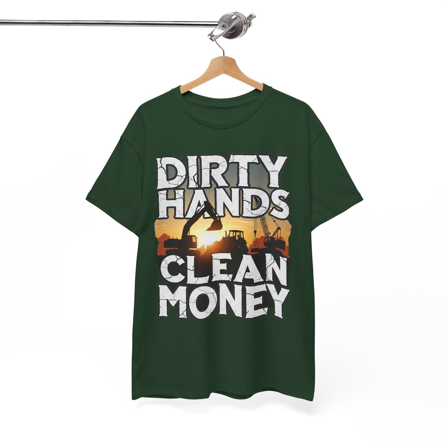 Dirty Hands Clean Money T-Shirt - Great for Tradespeople