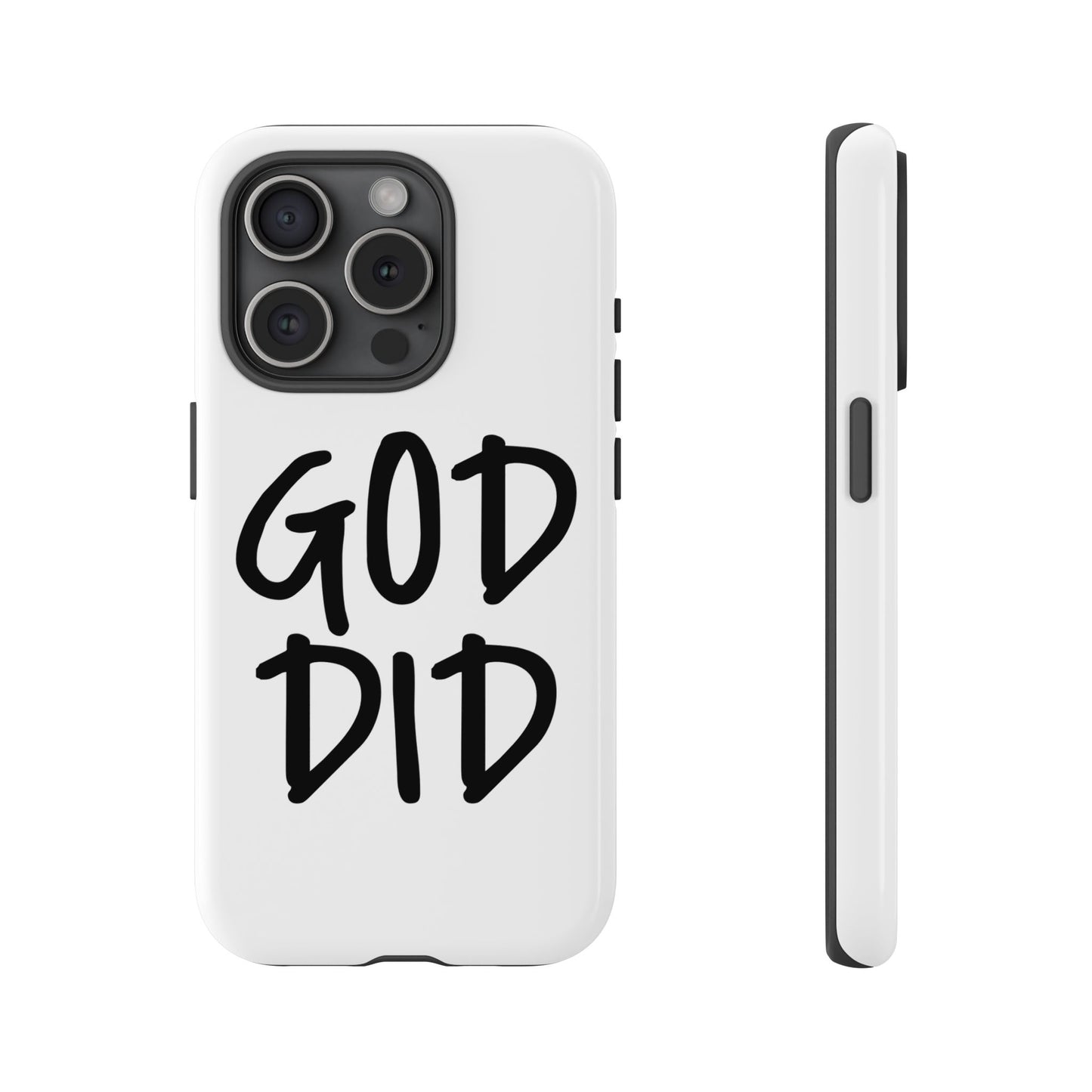 GOD DID - Apple iPhone Case(iPhone 13, 14, 15, 16, 17 Pro/Pro Max)