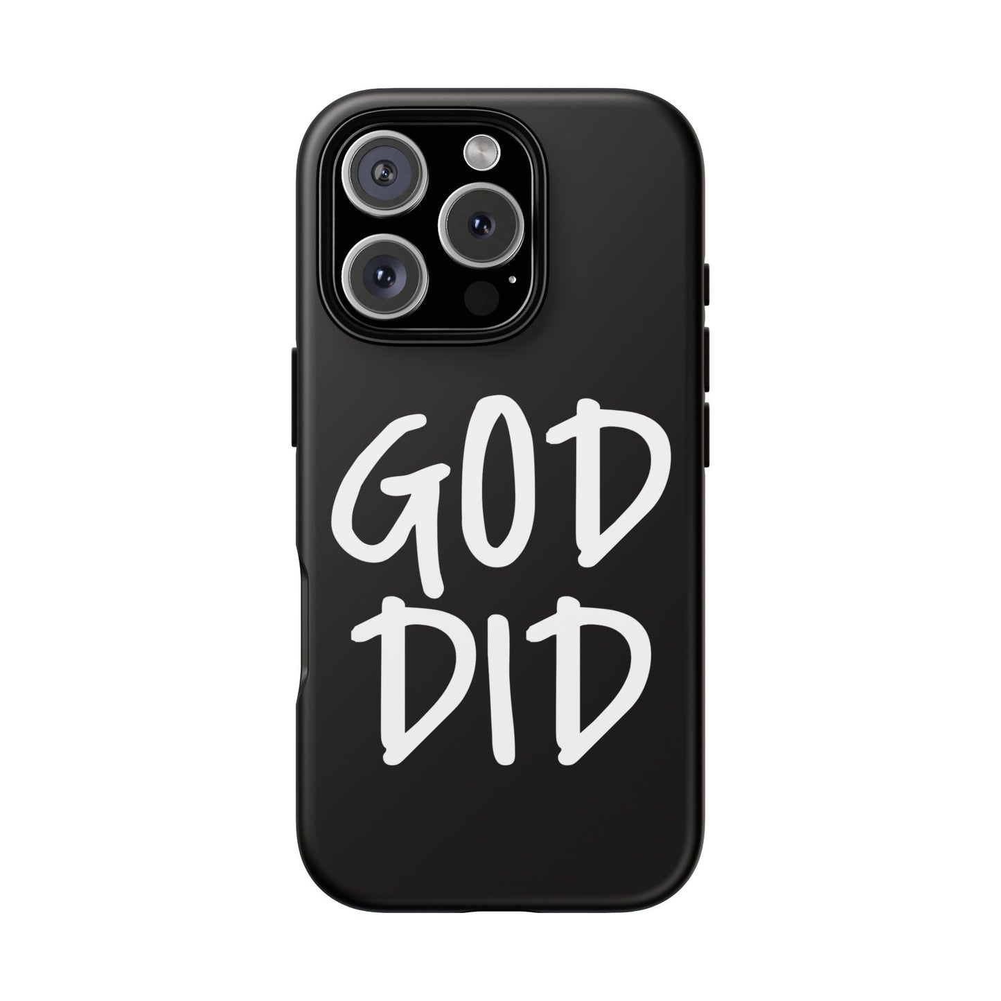 GOD DID - Apple iPhone Case(iPhone 13, 14, 15, 16, 17 Pro/Pro Max)