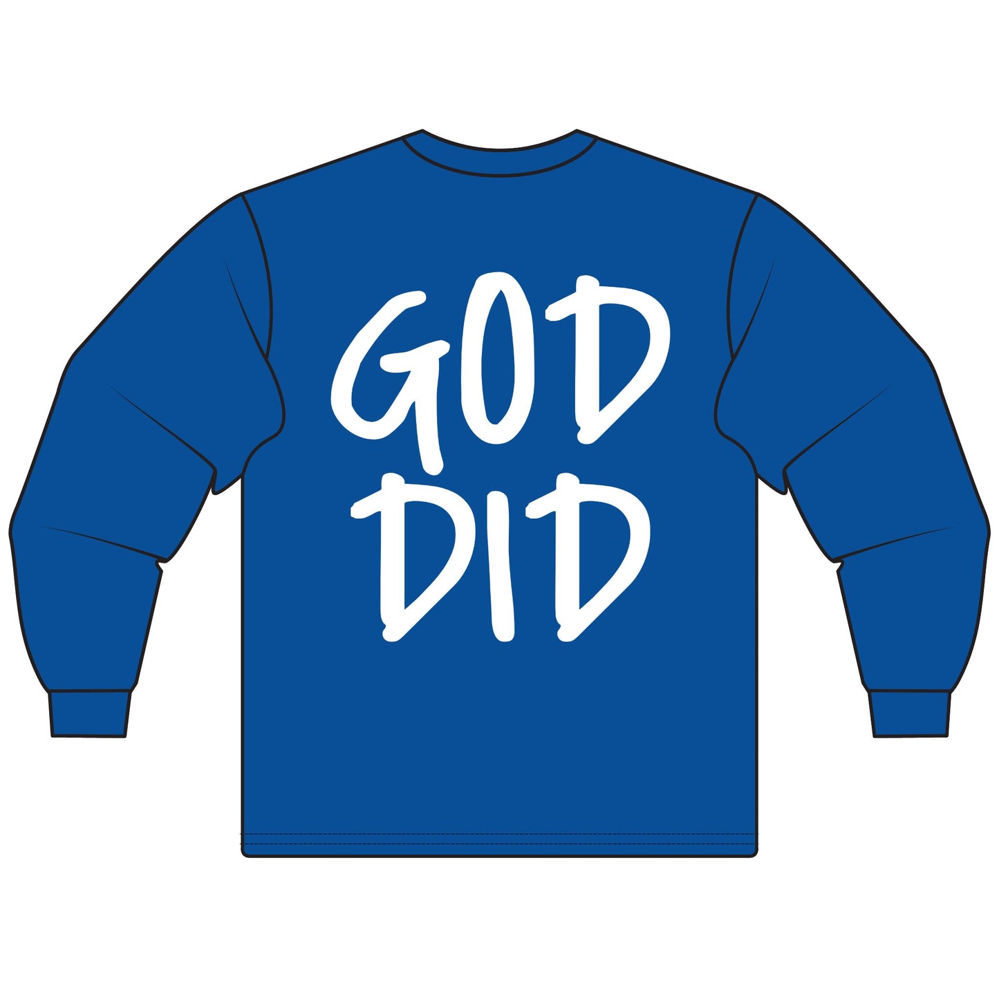 GOD DID - Long Sleeve T-Shirt