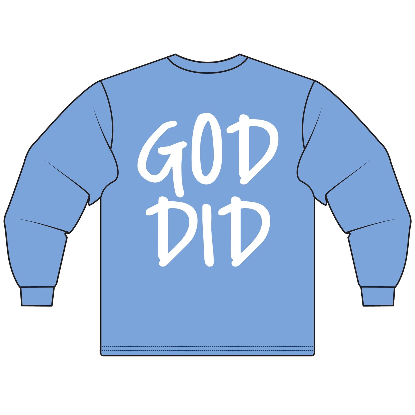 GOD DID - Long Sleeve T-Shirt