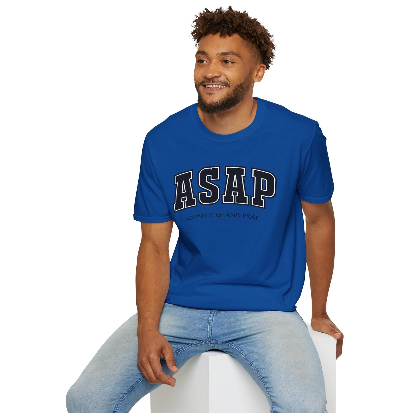 ASAP - Always Stop and Pray Softstyle Faith Based T-Shirt