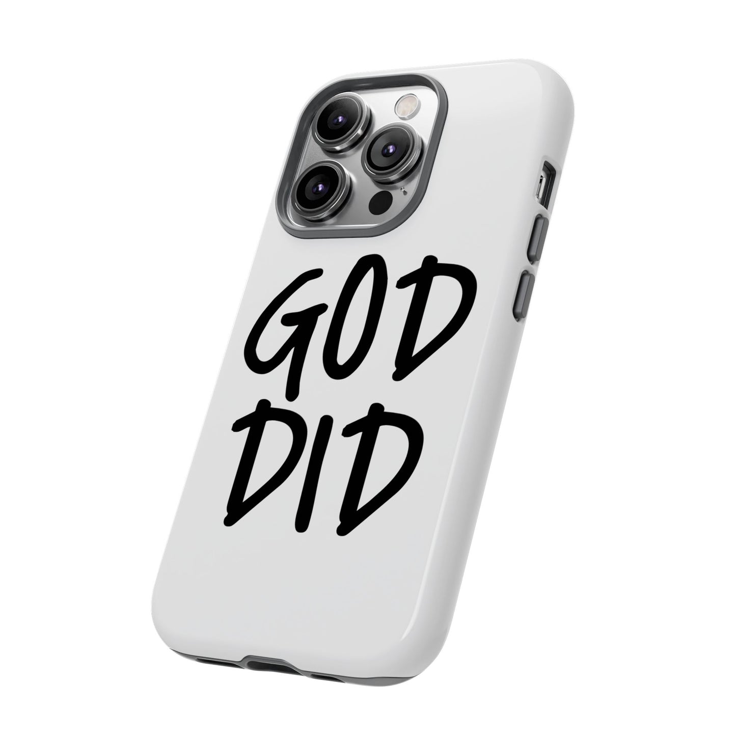 GOD DID - Apple iPhone Case(iPhone 13, 14, 15, 16, 17 Pro/Pro Max)