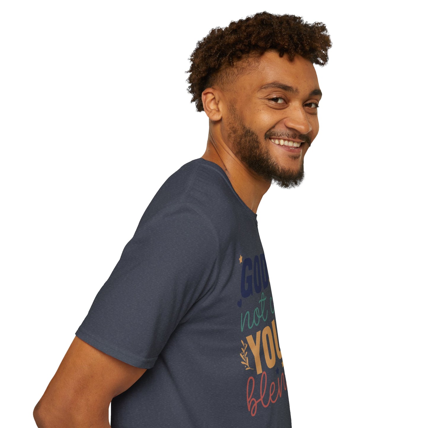 God Did Not Create You To Blend In T-Shirt, Motivational/Inspirational Apparel