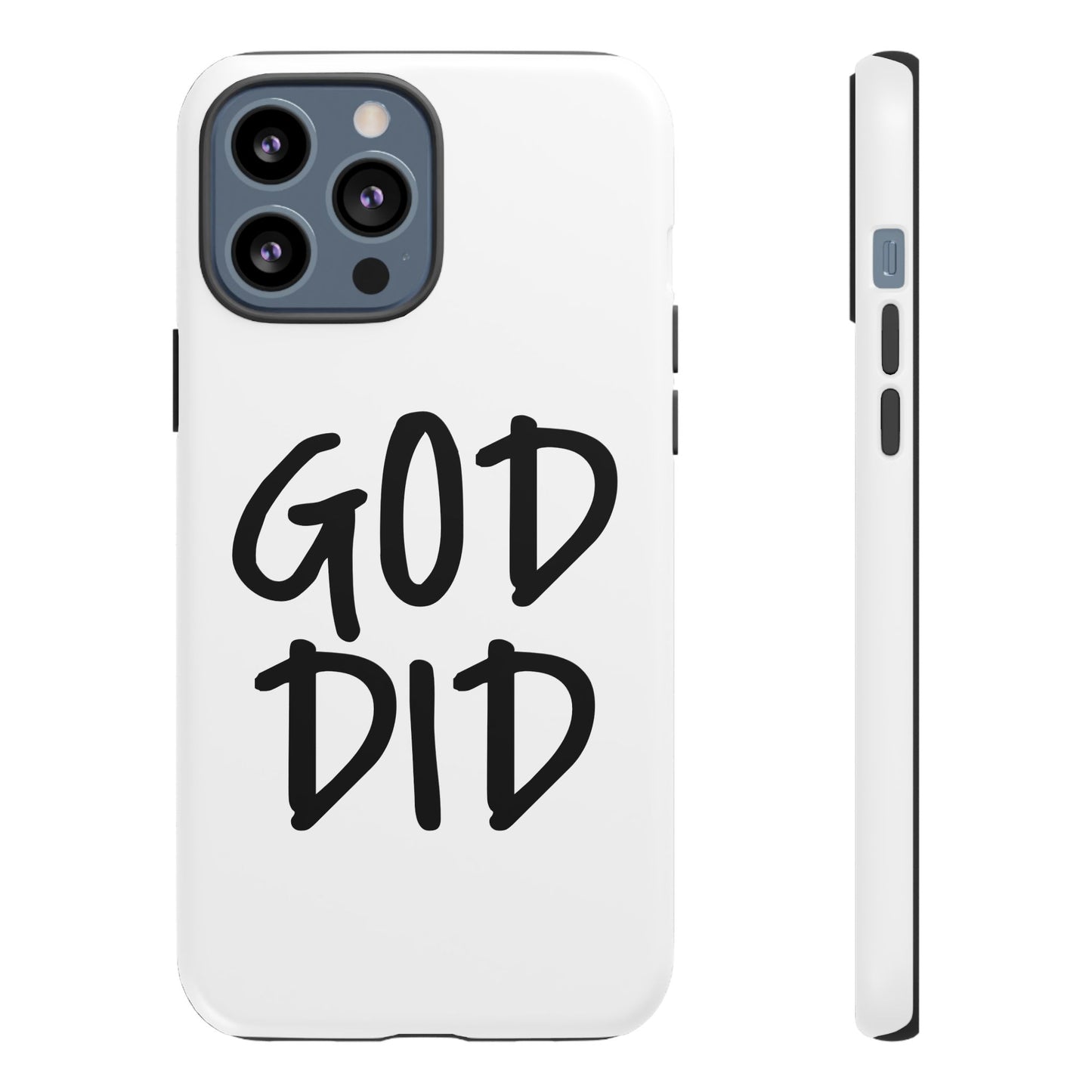 GOD DID - Apple iPhone Case(iPhone 13, 14, 15, 16, 17 Pro/Pro Max)