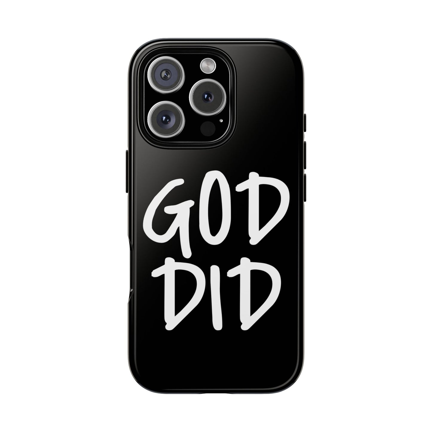 GOD DID - Apple iPhone Case(iPhone 13, 14, 15, 16, 17 Pro/Pro Max)