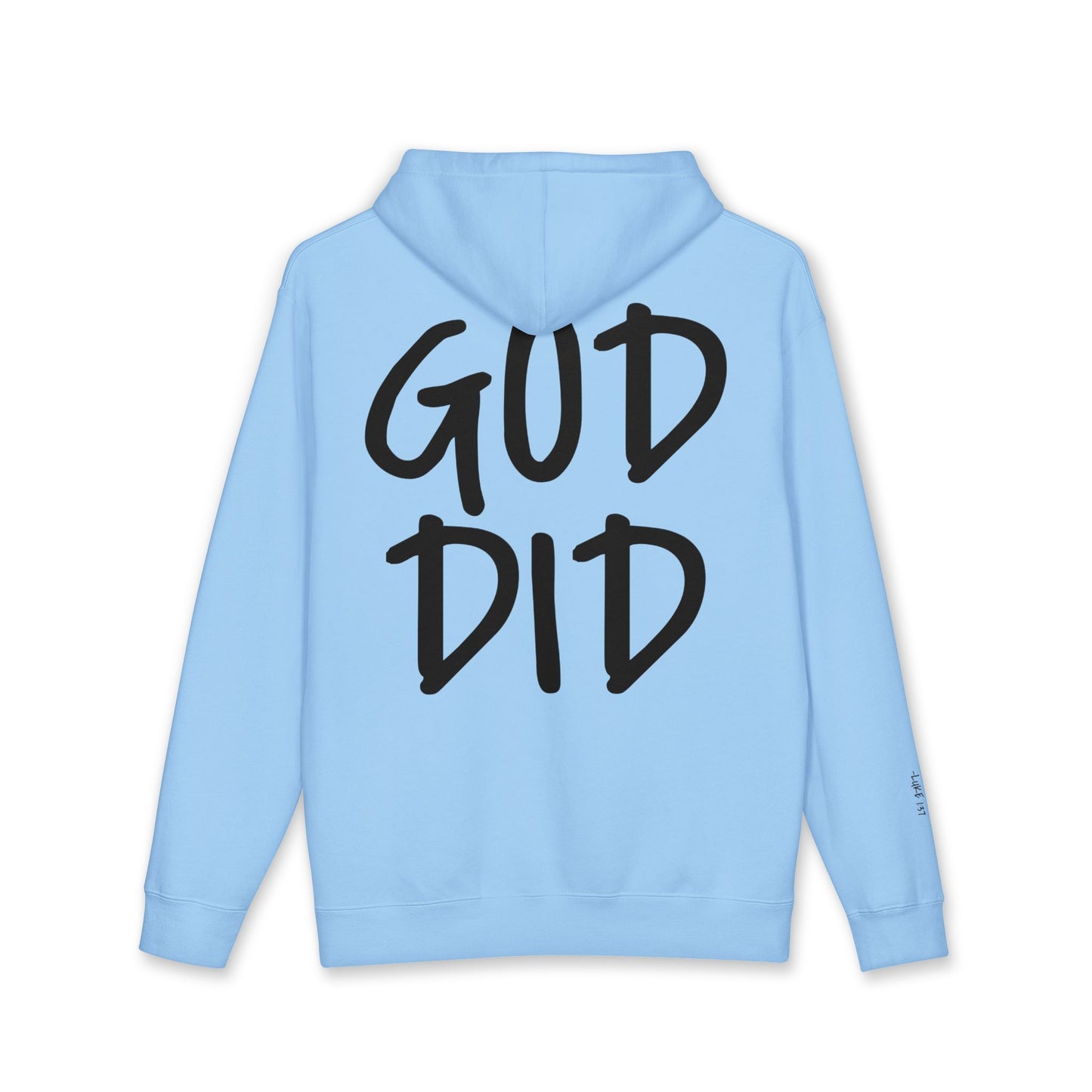 GOD DID - Faith Based Statement Hoodie