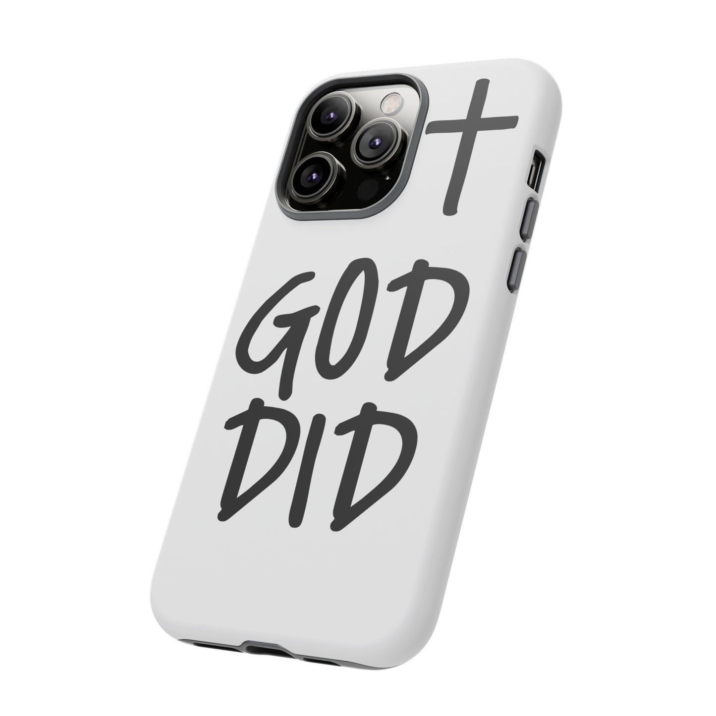 GOD DID - Apple iPhone Case(iPhone 11, 12, 13, 14, 15, 16, 17)