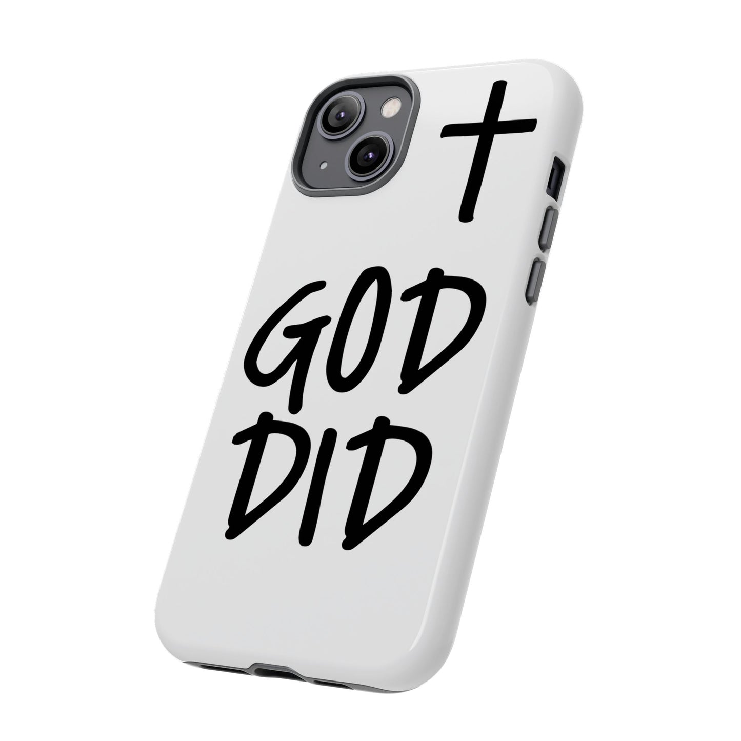 GOD DID - Apple iPhone Case(iPhone 11, 12, 13, 14, 15, 16, 17)