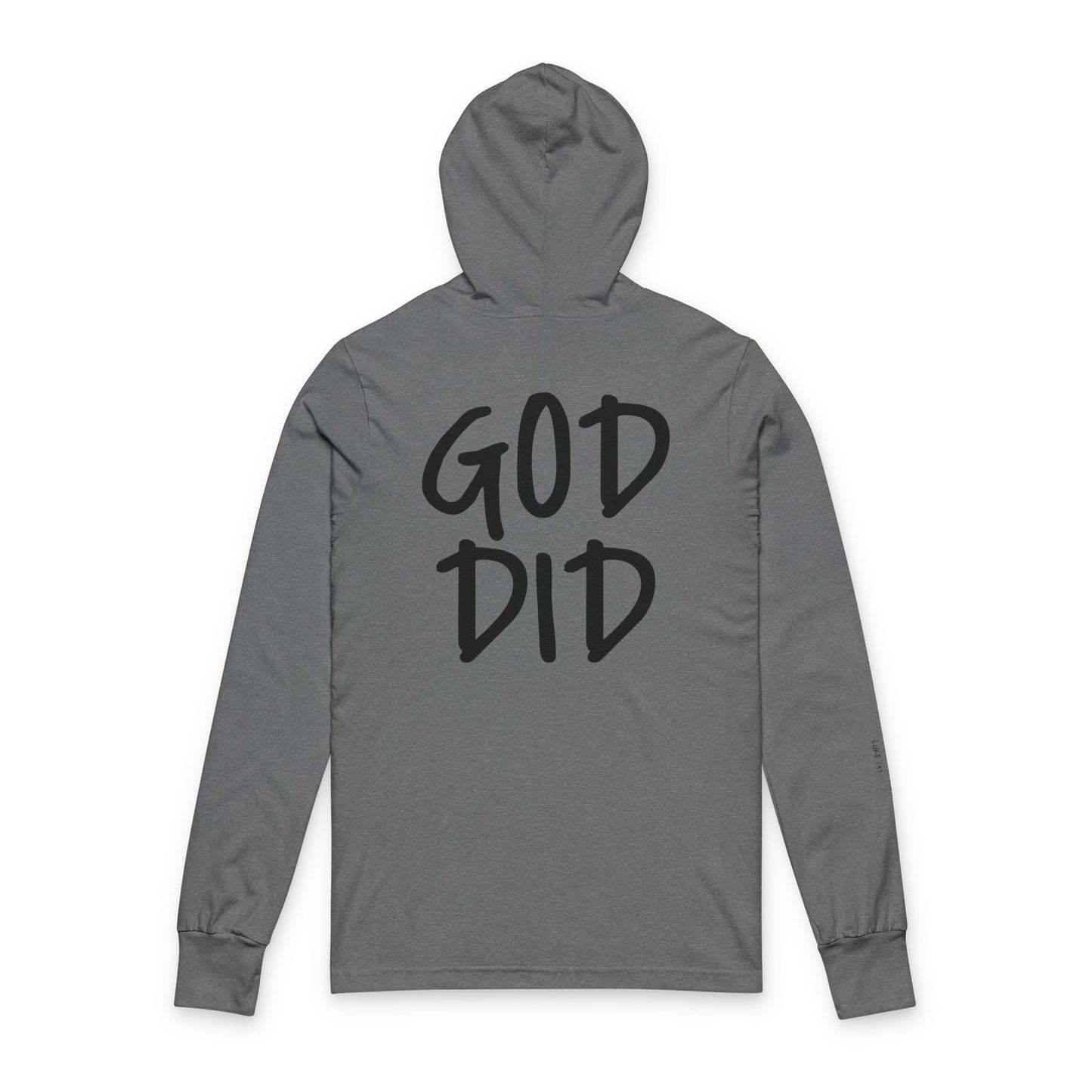 GOD DID - Unisex Hooded Long Sleeve T-Shirt