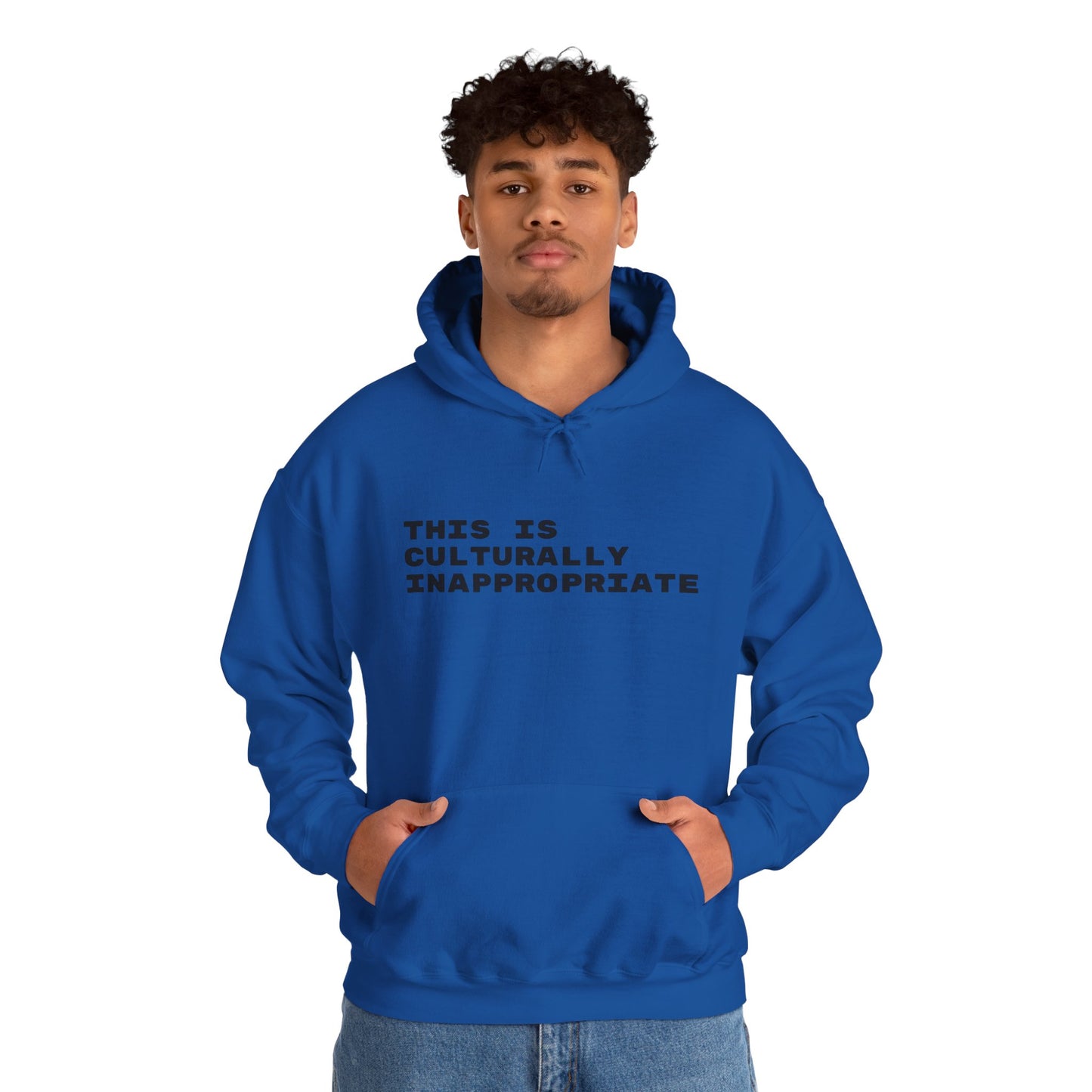 This Is Culturally Inappropriate Statement Hoodie