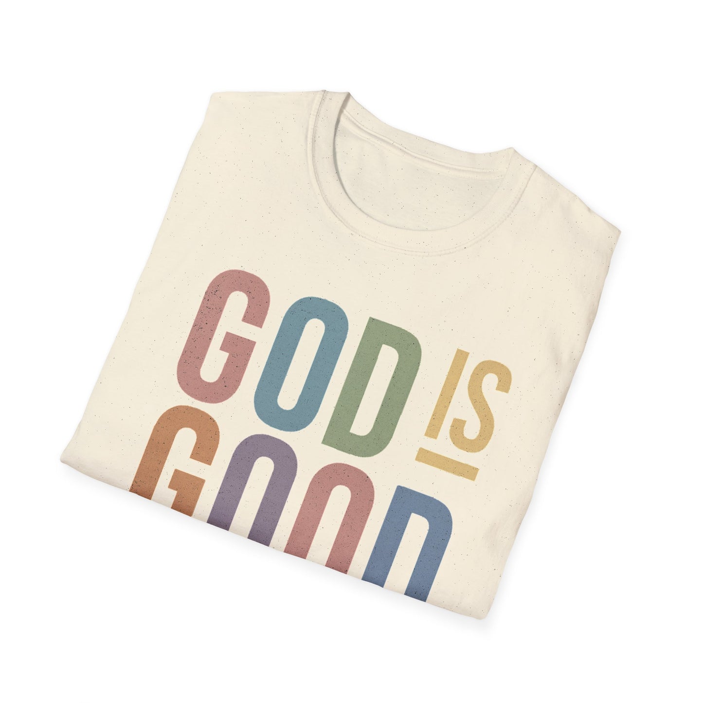God Is Good Faith based T-Shirt