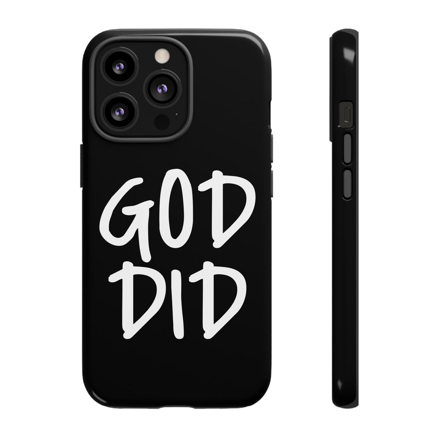 GOD DID - Apple iPhone Case(iPhone 13, 14, 15, 16, 17 Pro/Pro Max)