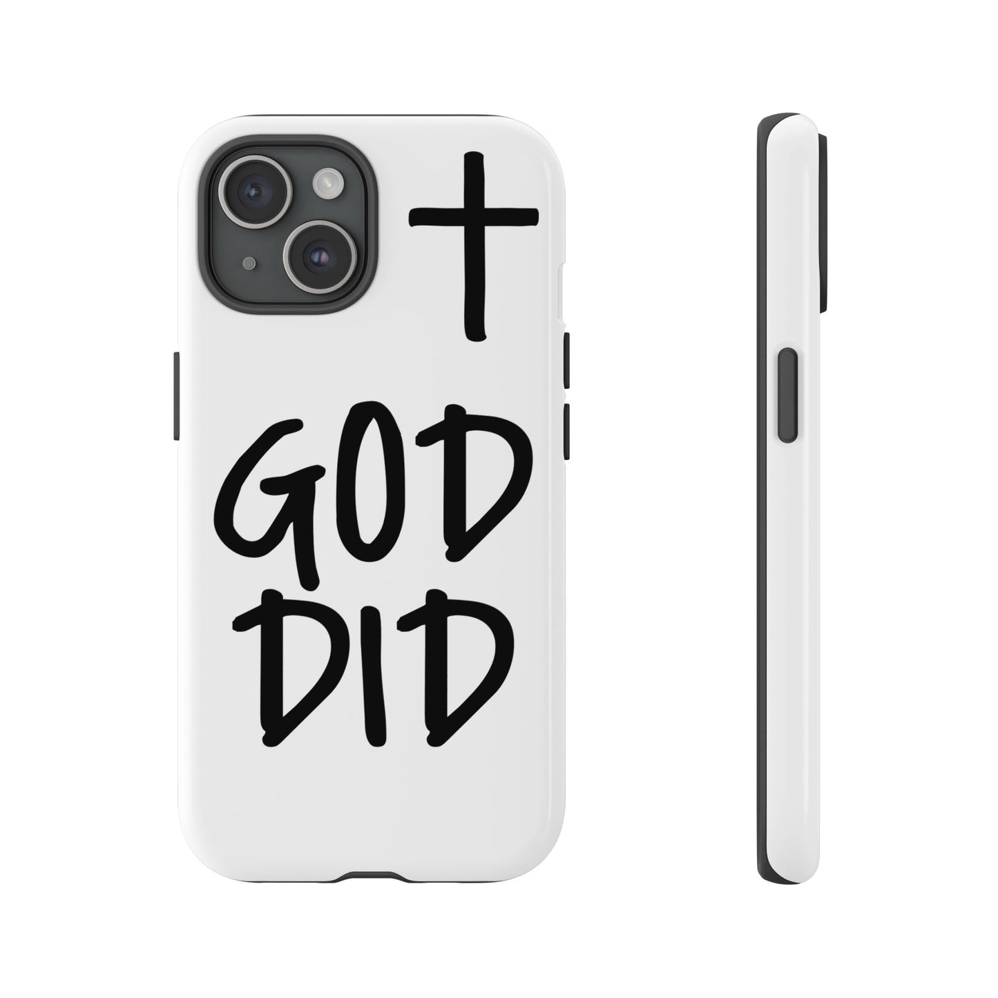 GOD DID - Apple iPhone Case(iPhone 11, 12, 13, 14, 15, 16, 17)