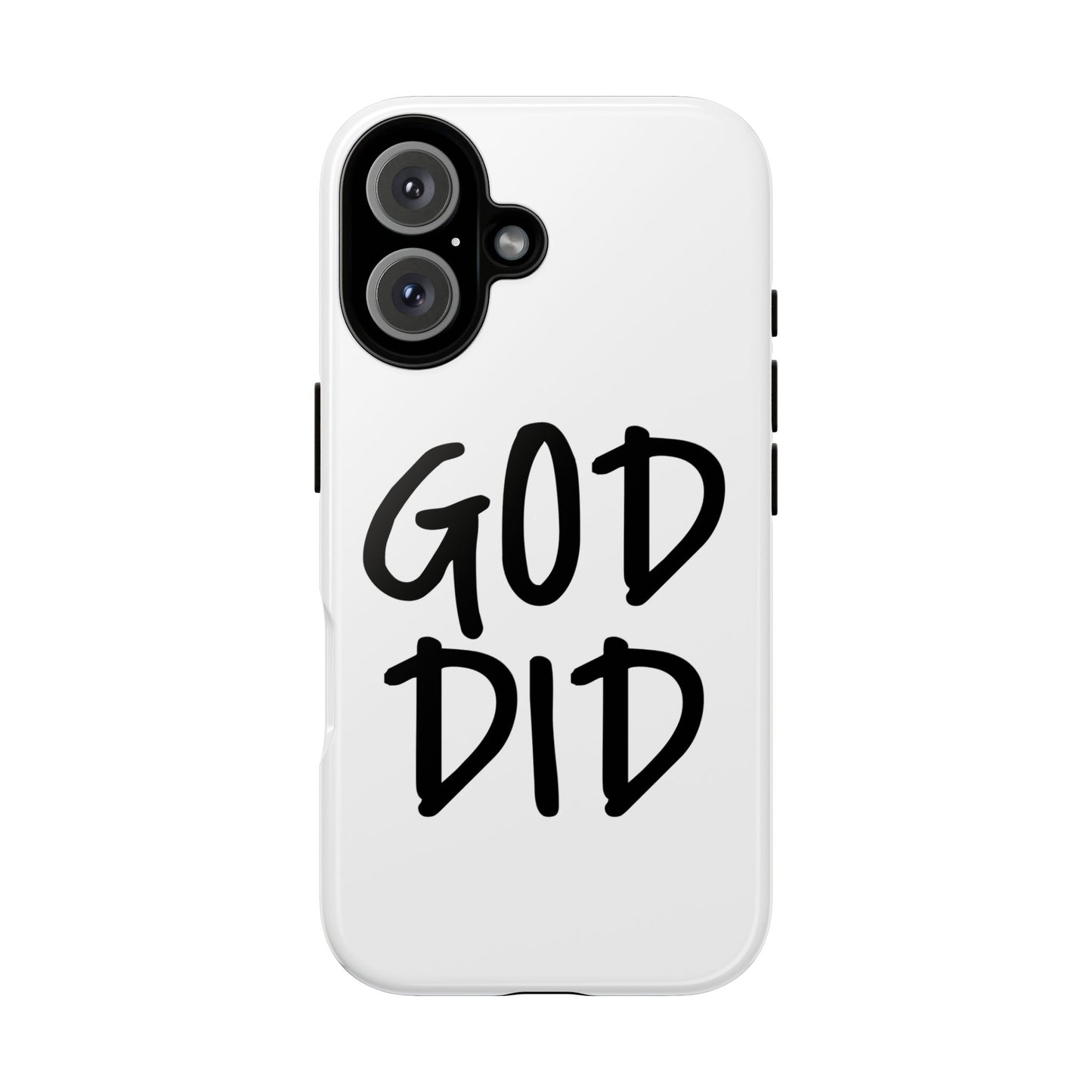 GOD DID - Apple iPhone Case(iPhone 13, 14, 15, 16, 17 Pro/Pro Max)