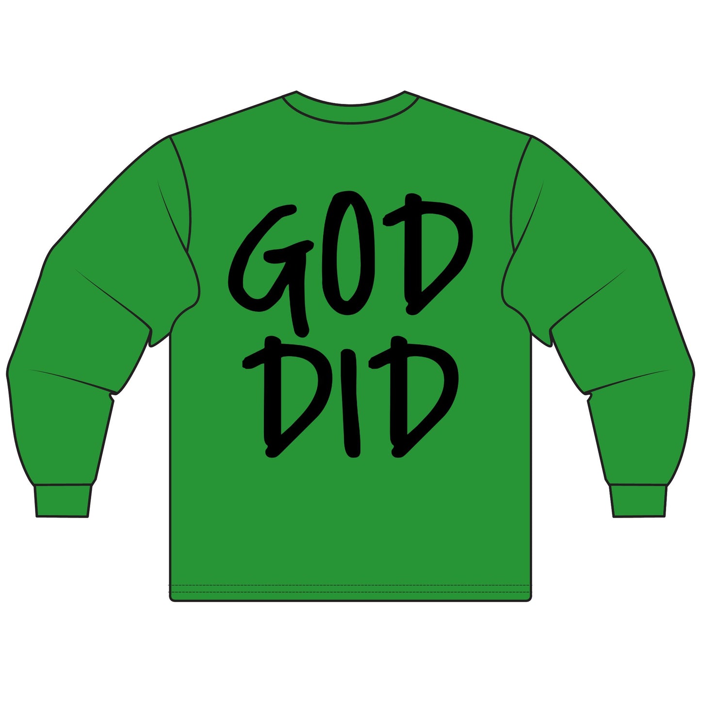 GOD DID - Long Sleeve T-Shirt
