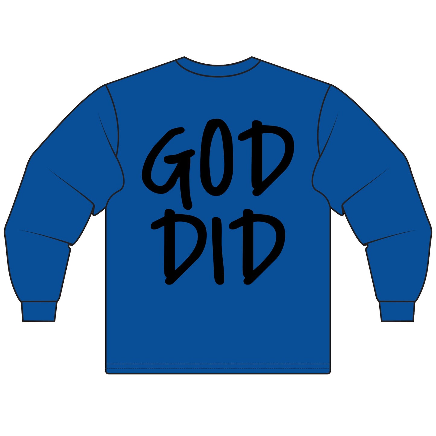 GOD DID - Long Sleeve T-Shirt