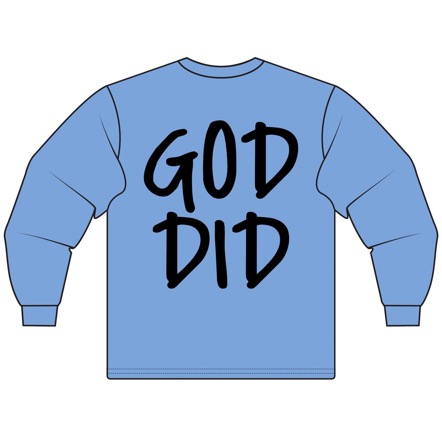 GOD DID - Long Sleeve T-Shirt