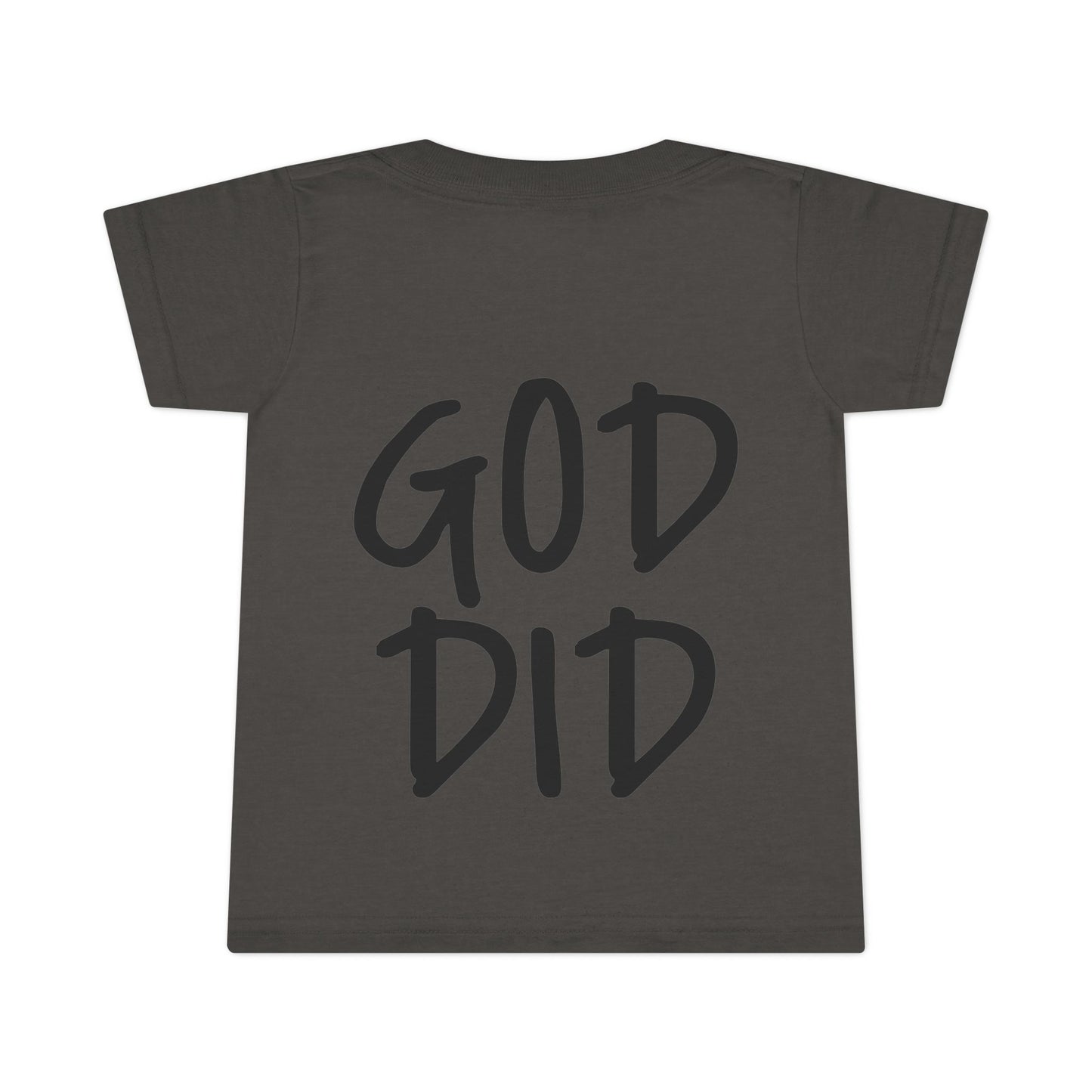 GOD DID - Faith Inspired Toddler T-shirt