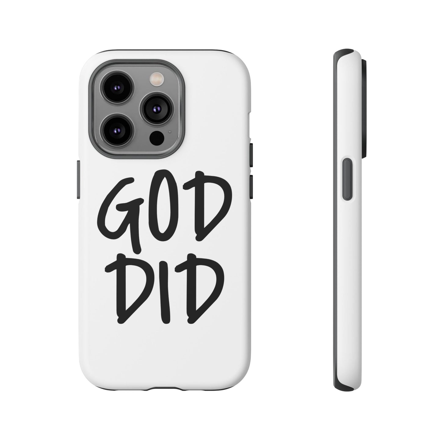 GOD DID - Apple iPhone Case(iPhone 13, 14, 15, 16, 17 Pro/Pro Max)
