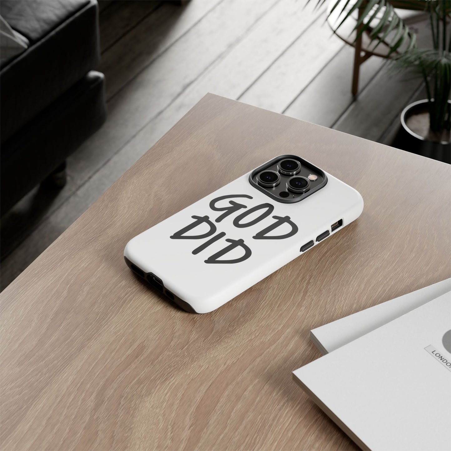 GOD DID - Apple iPhone Case(iPhone 13, 14, 15, 16, 17 Pro/Pro Max)
