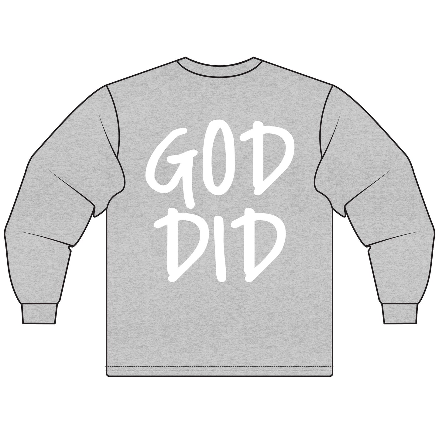 GOD DID - Long Sleeve T-Shirt