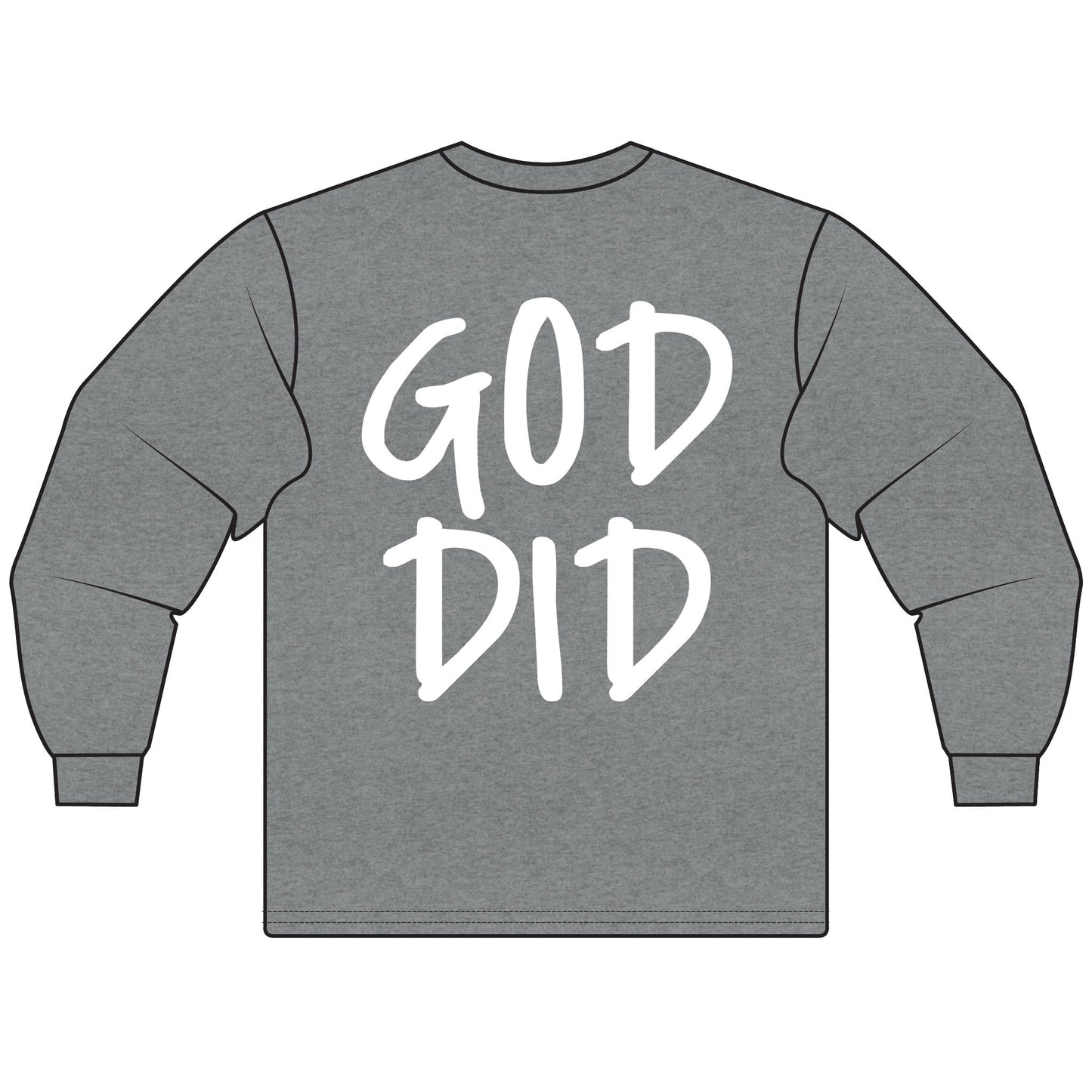 GOD DID - Long Sleeve T-Shirt