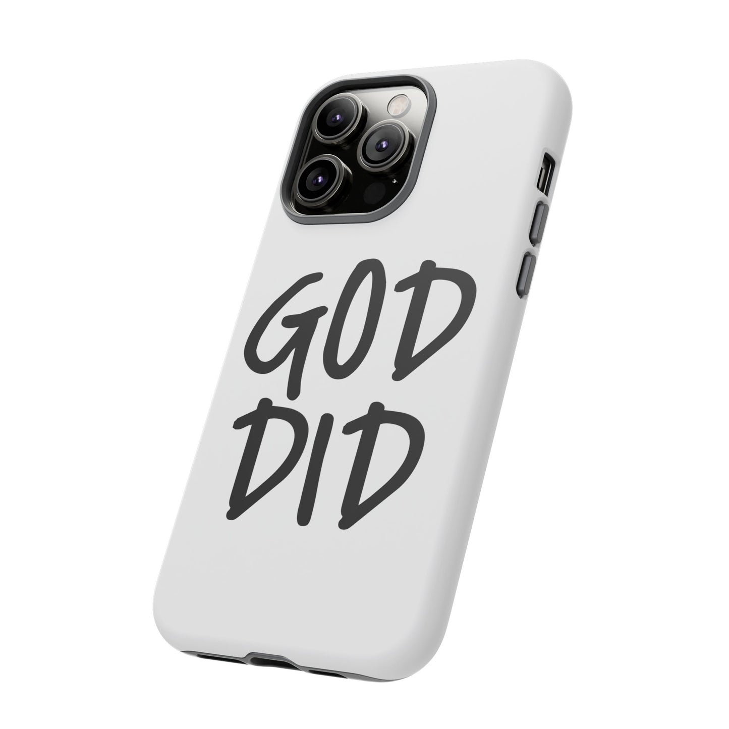 GOD DID - Apple iPhone Case(iPhone 13, 14, 15, 16, 17 Pro/Pro Max)