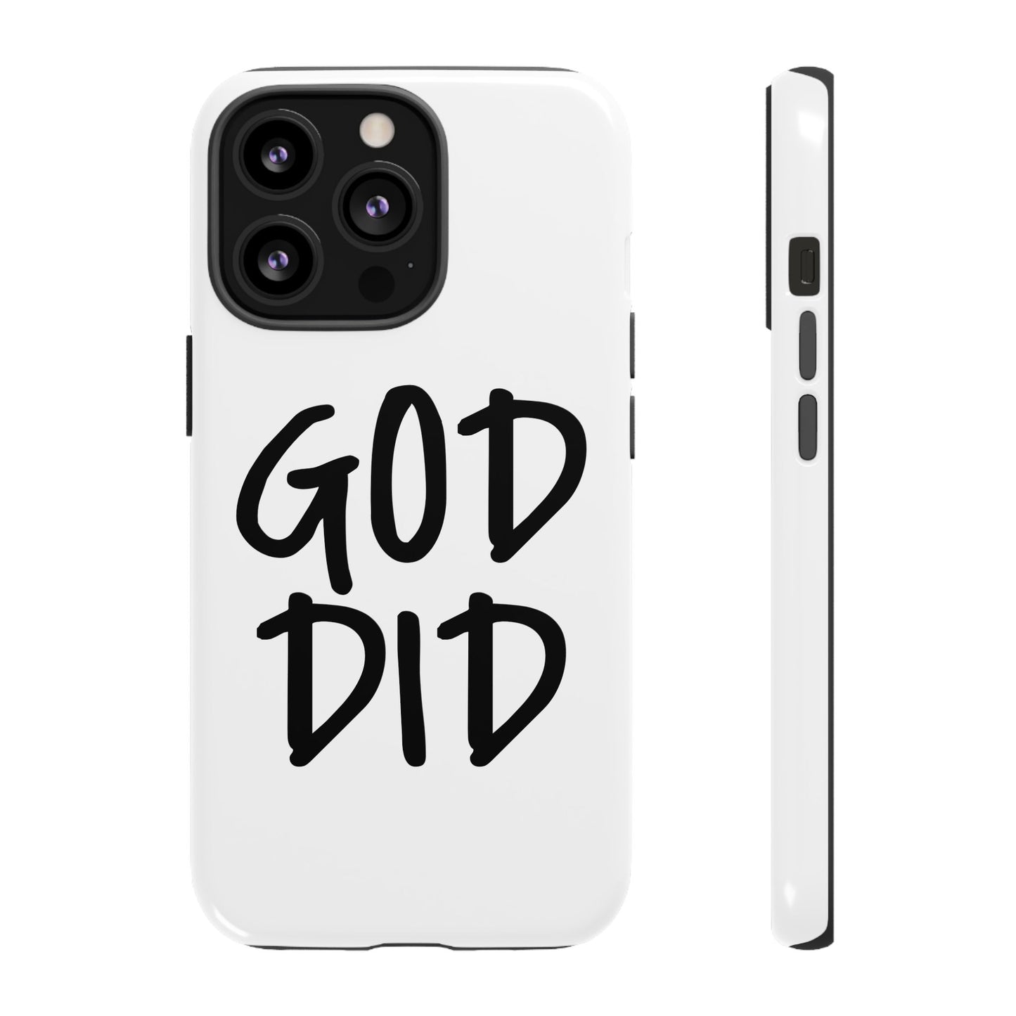 GOD DID - Apple iPhone Case(iPhone 13, 14, 15, 16, 17 Pro/Pro Max)