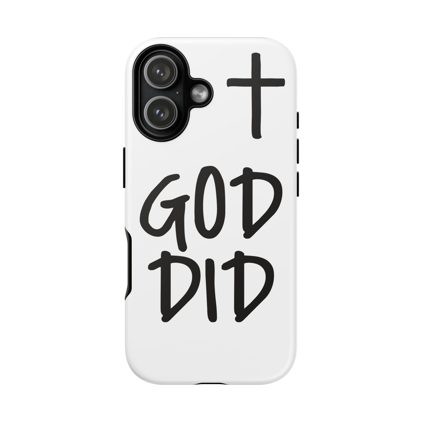 GOD DID - Apple iPhone Case(iPhone 11, 12, 13, 14, 15, 16, 17)