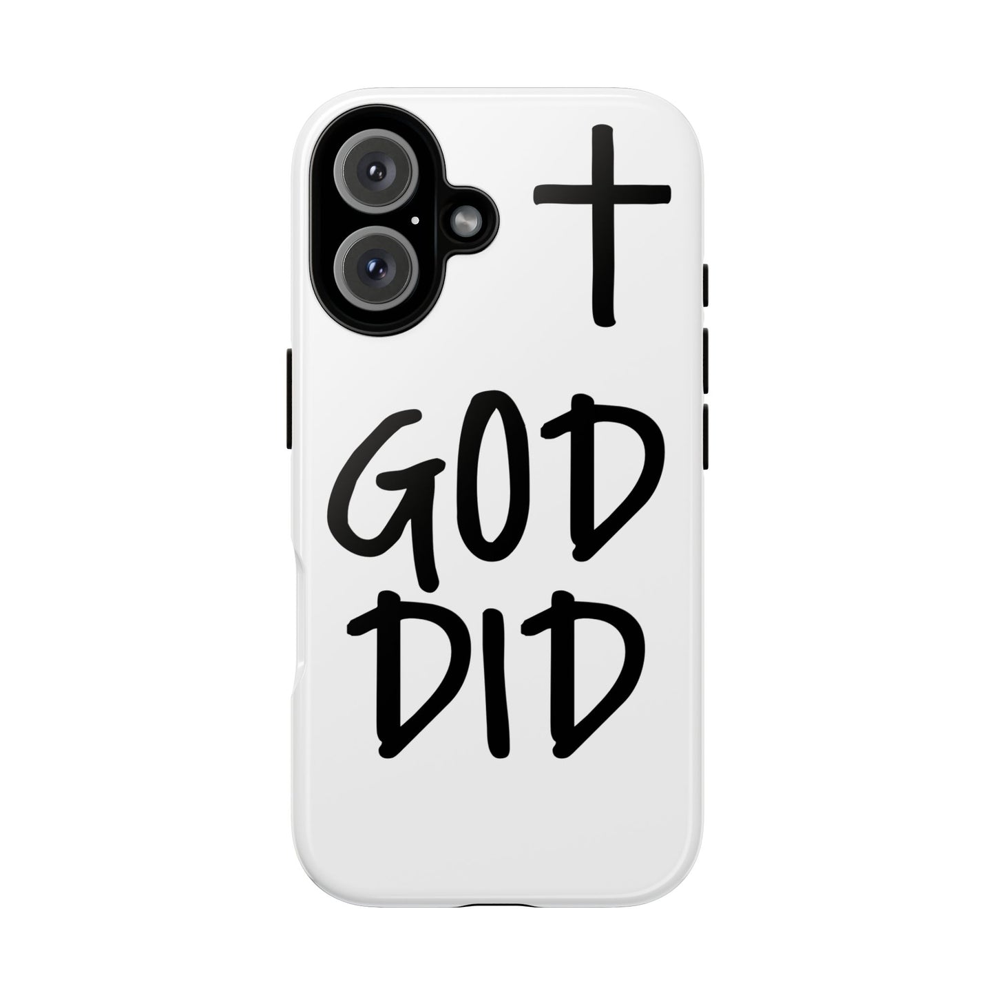 GOD DID - Apple iPhone Case(iPhone 11, 12, 13, 14, 15, 16, 17)