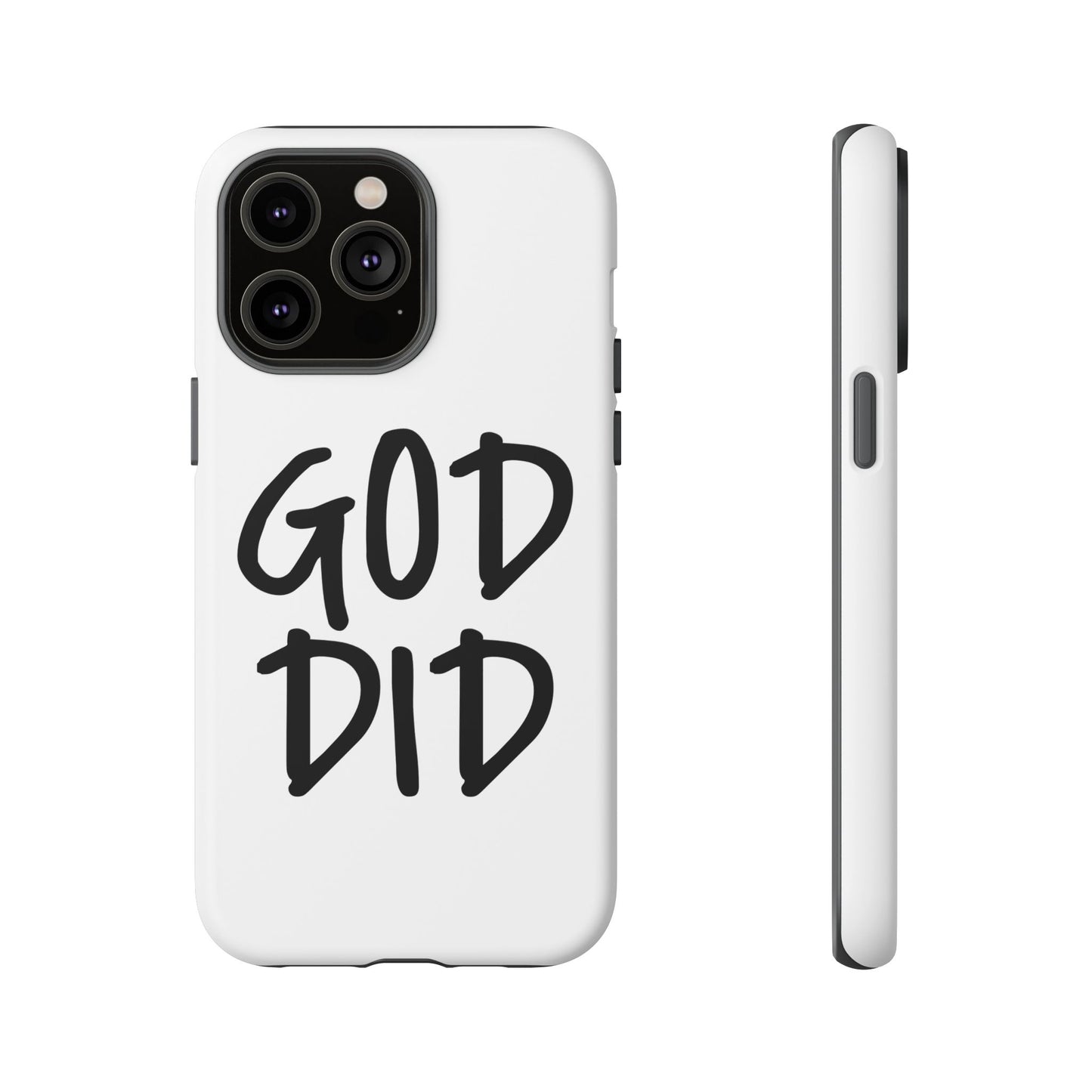 GOD DID - Apple iPhone Case(iPhone 13, 14, 15, 16, 17 Pro/Pro Max)
