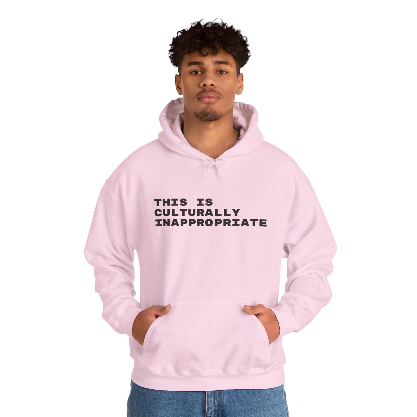 This Is Culturally Inappropriate Statement Hoodie
